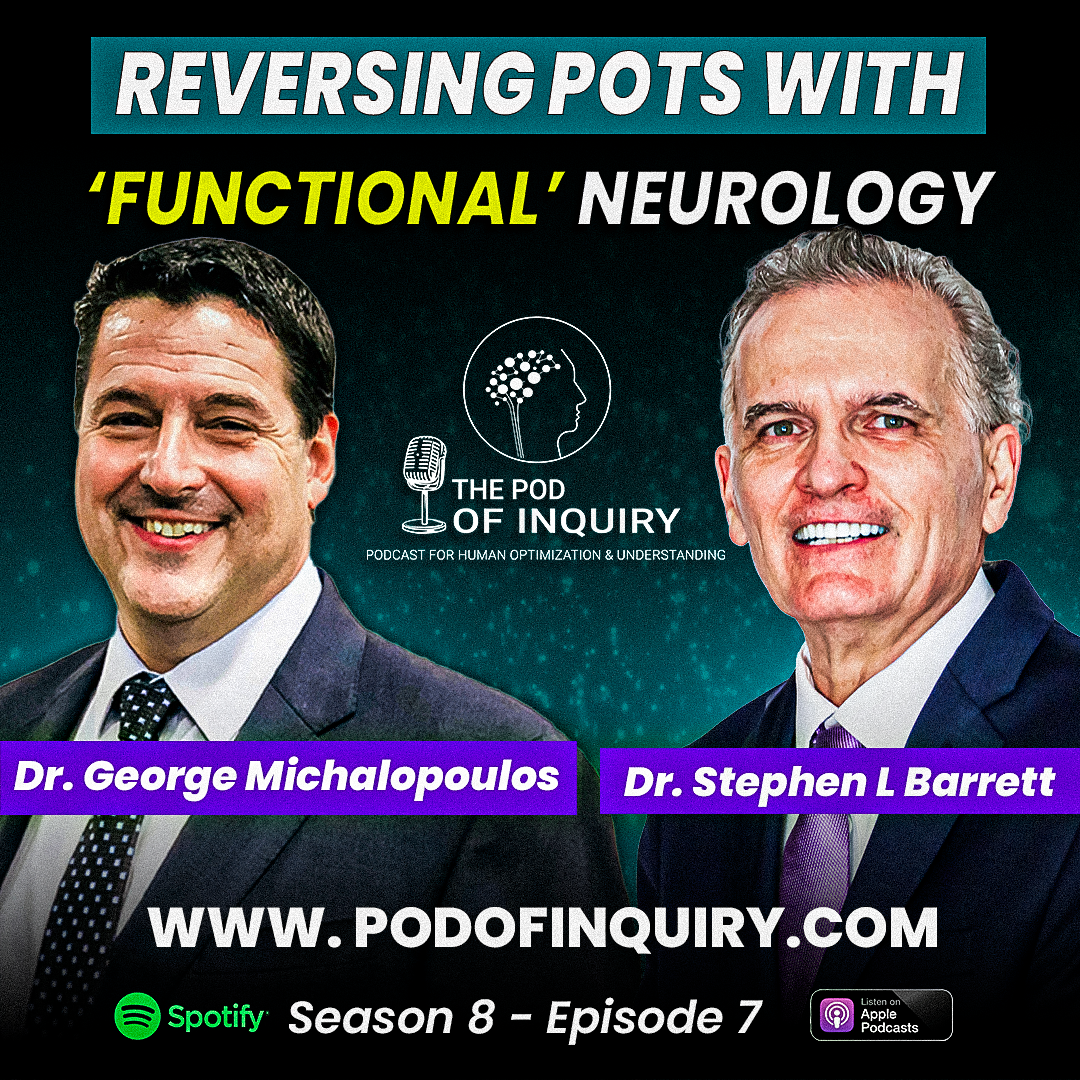 Reversing POTS with Functional Neurology | Dr. George Michalopoulos | S8 - E7 Reversing POTS with Functional Neurology | Dr. George Michalopoulos | S8 - E7