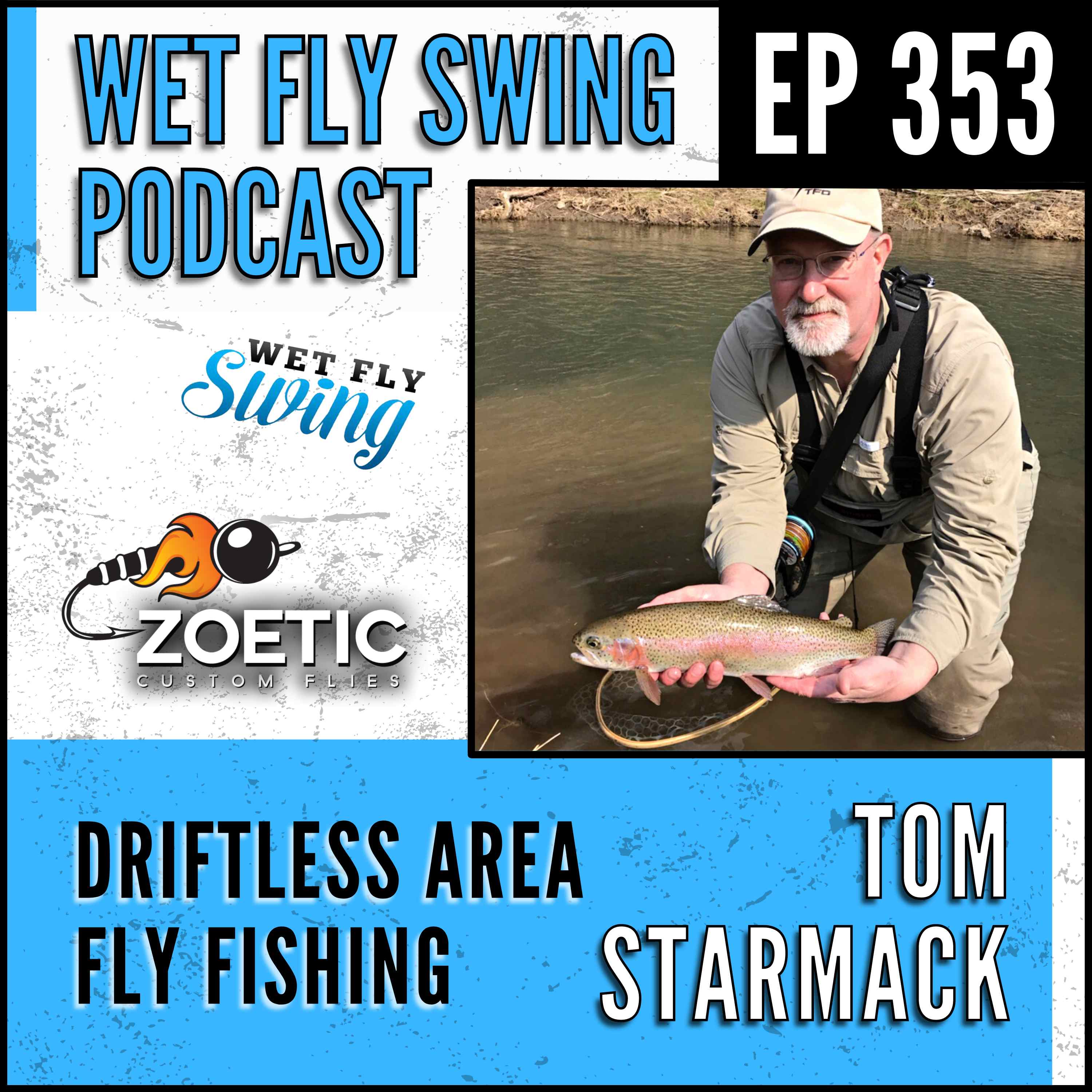 Wet Fly Swing Fly Fishing Podcast