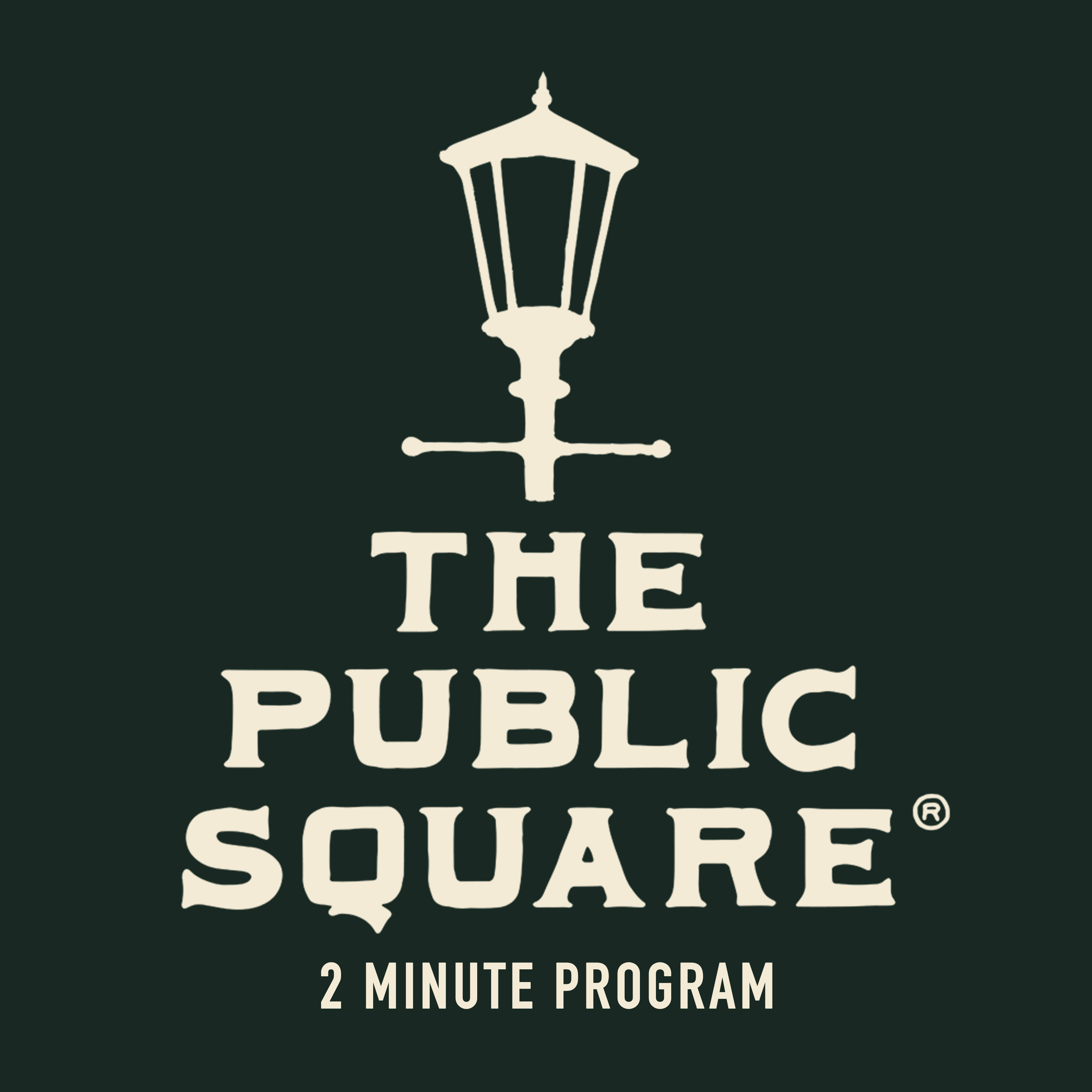 The Public Square - Two Minute Daily