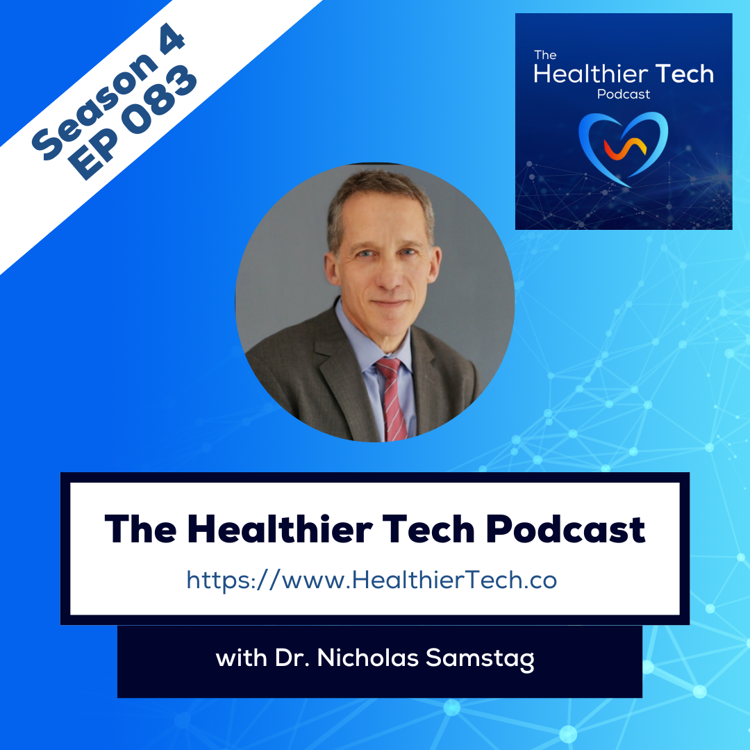 The Healthier Tech Podcast