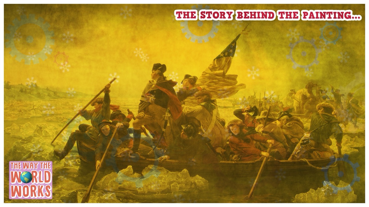 652. Why Was Washington Crossing the Delaware So Important?