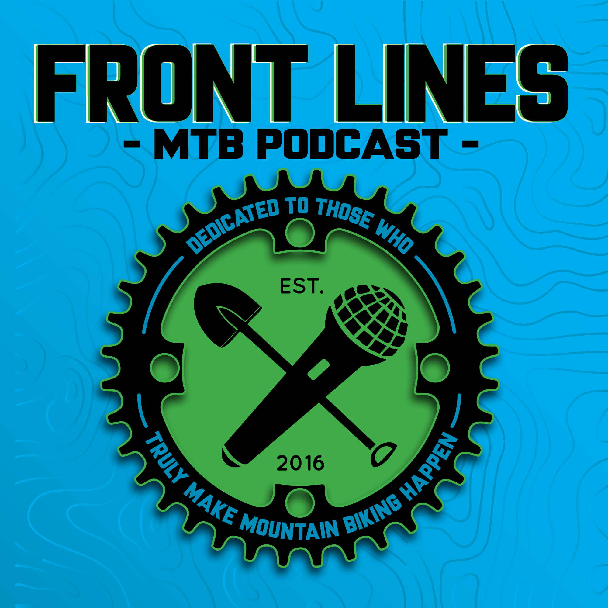 Front Lines MTB - "Episode 53 - Rocky Blondin of the FVMBAs" (December 21, 2018 #1063) episode artwork
