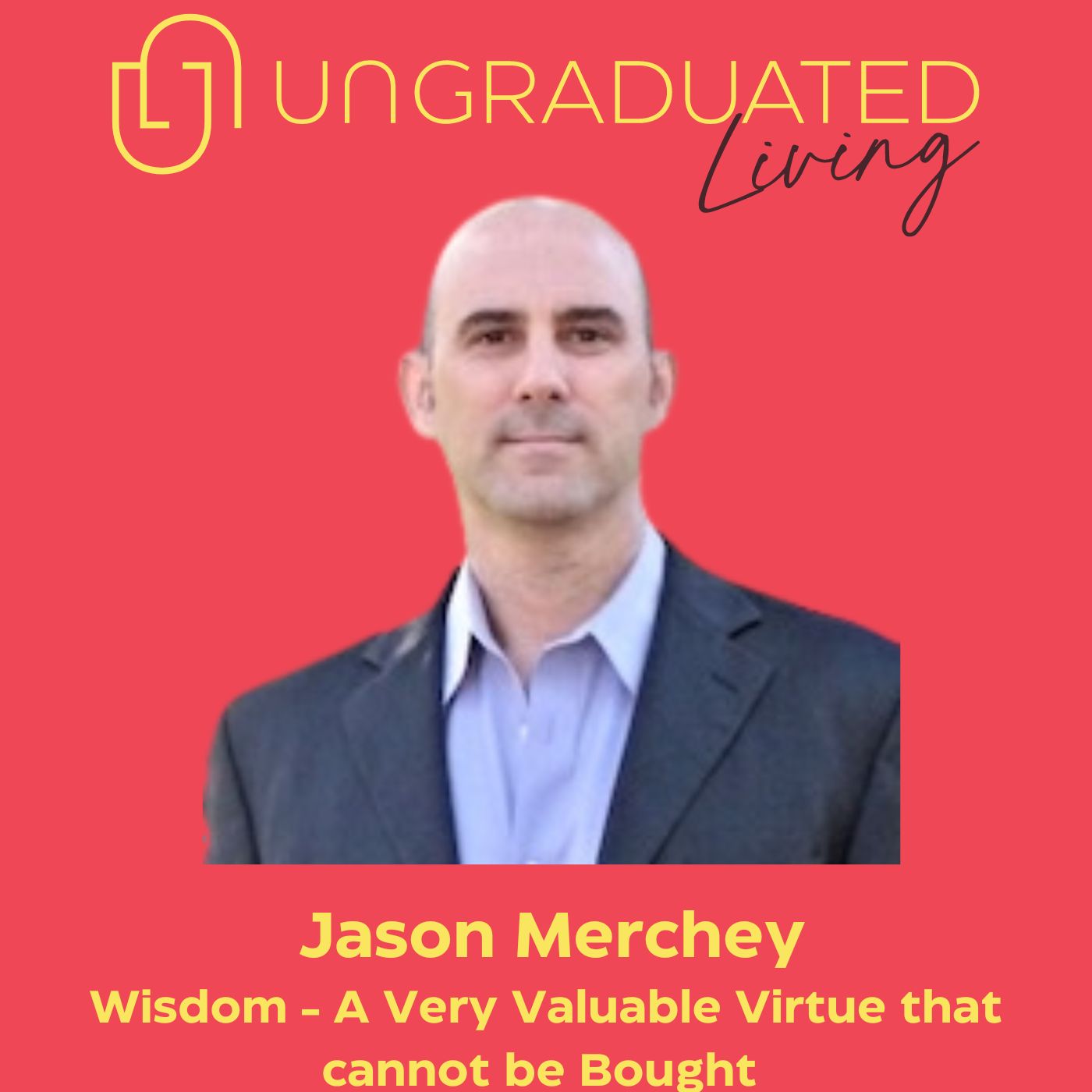 |Jason Merchey| Wisdom - A Very Valuable Virtue that cannot be Bought