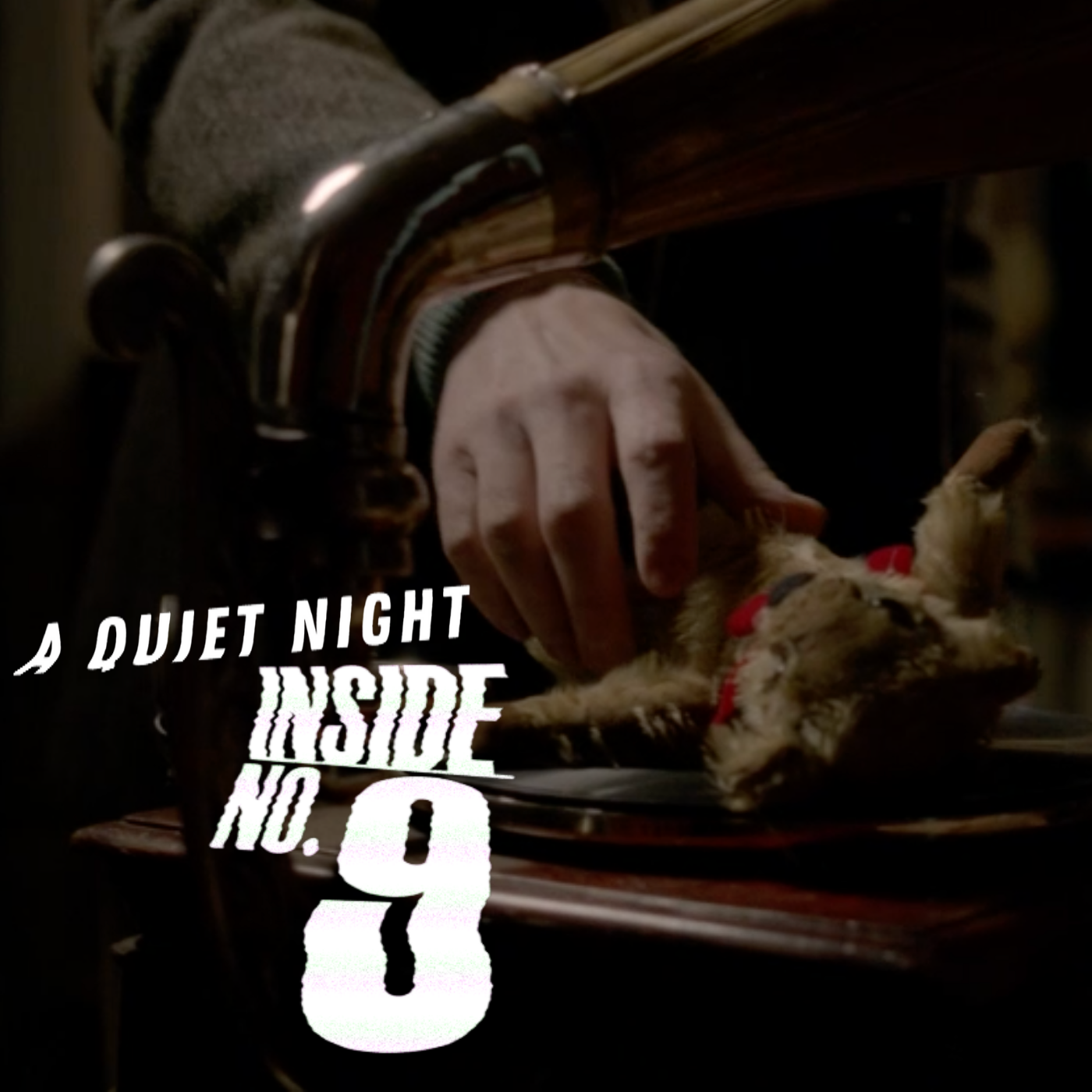 A Quiet Night Inside No 9 (+ Podding On)