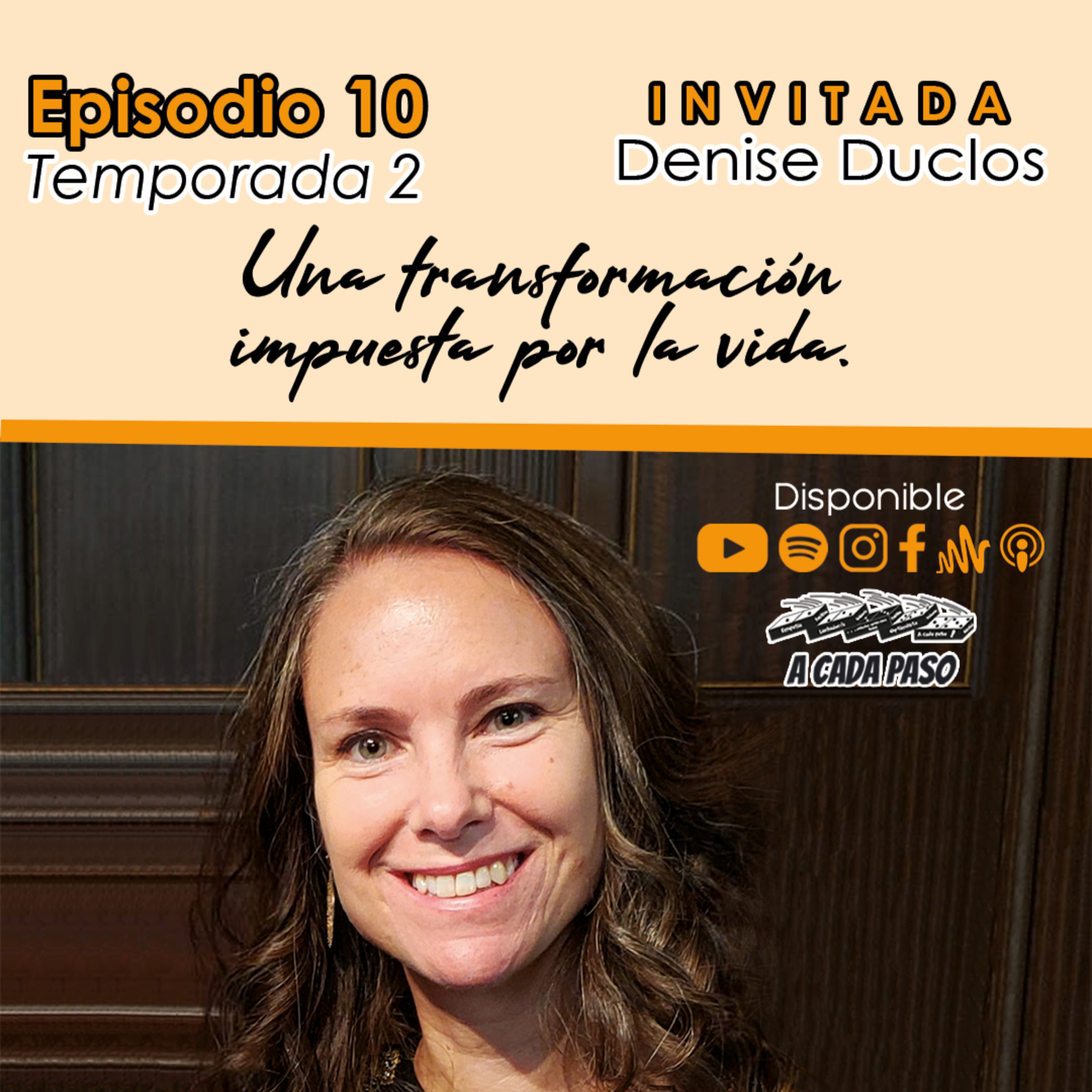 Una transformación impuesta por la vida │EP 40