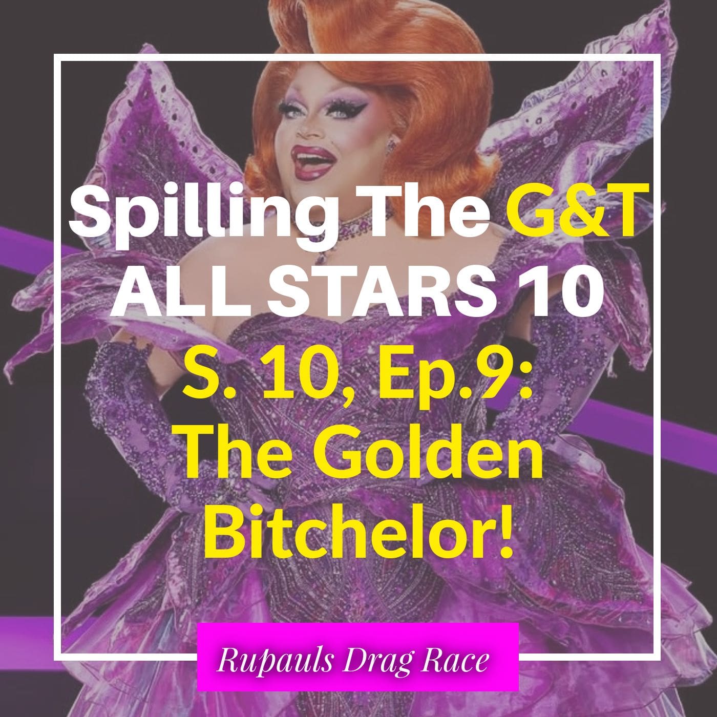 ALL STARS 10: RuPaul's Drag Race, Ep. 9: The Golden Bitchelor! Improv Challenge!