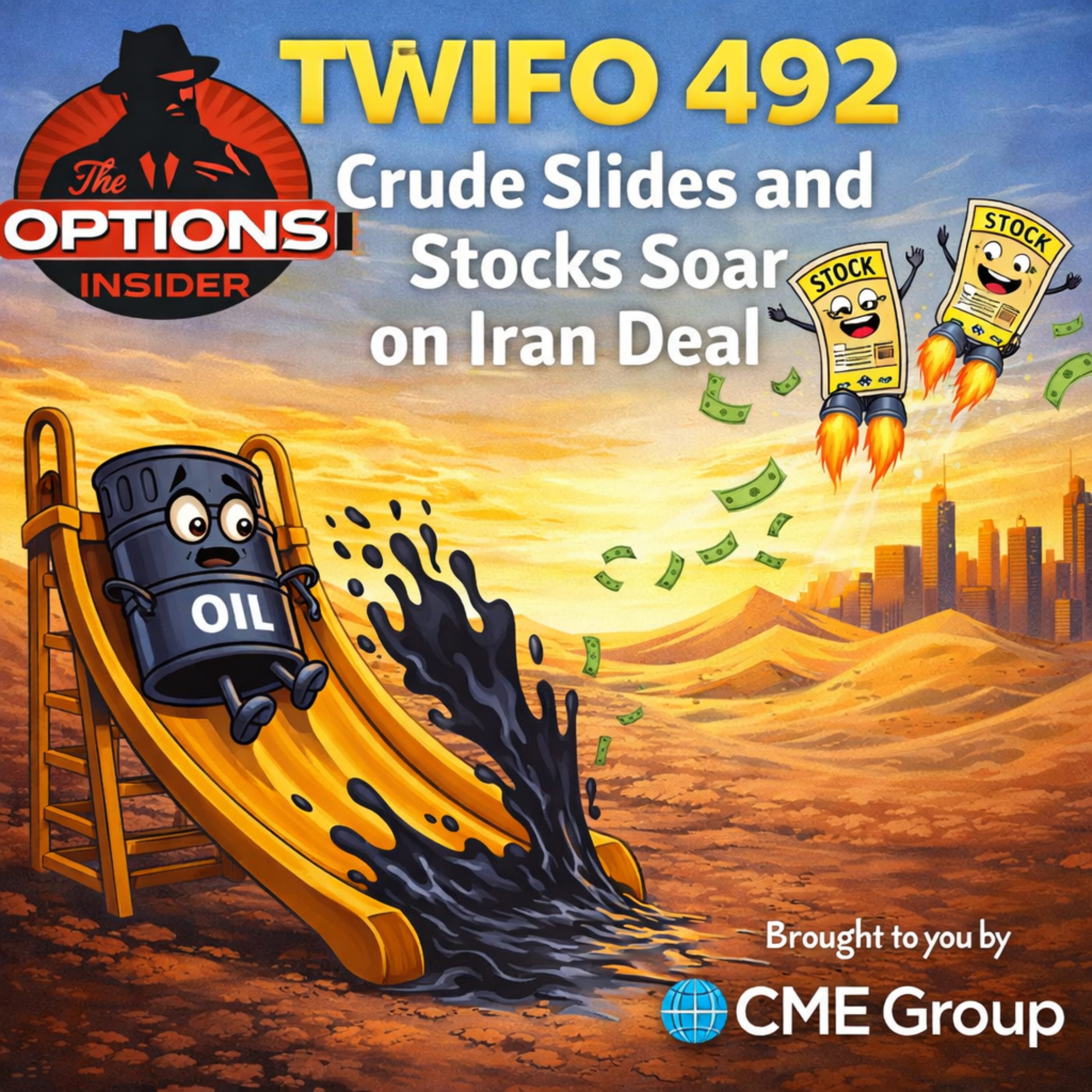 TWIFO 492: Crude Slides and Stocks Soar on Iran Deal