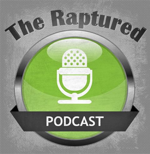 TheRaptured\'s podcast