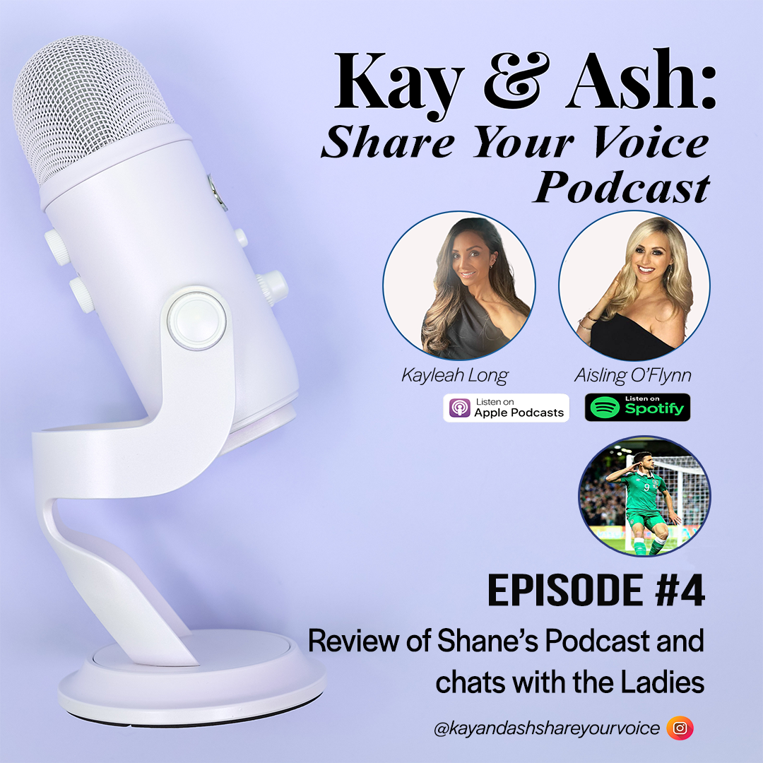 Episode #4 Review of Shane's Podcast and Chats with the Ladies
