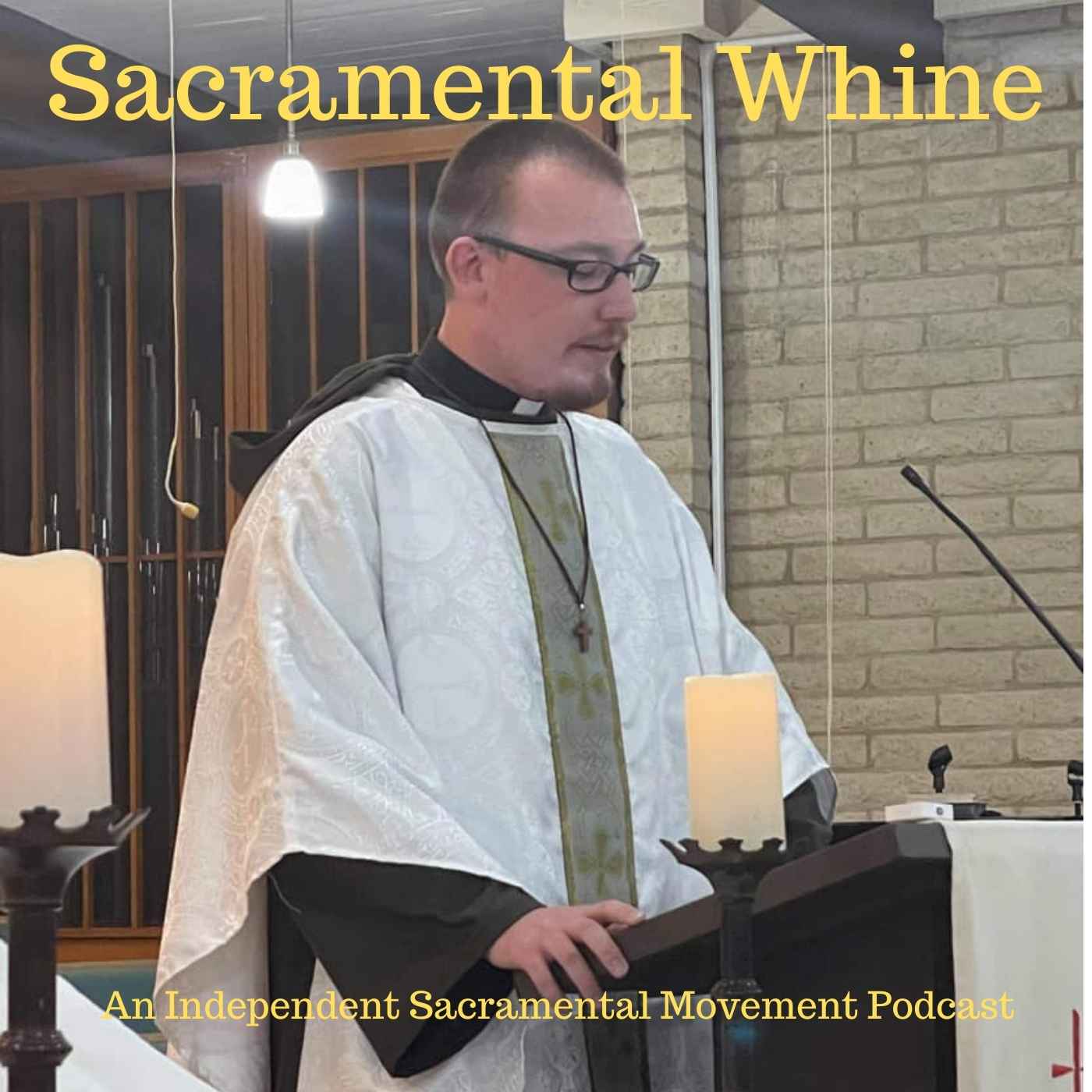 Sacramental Whine