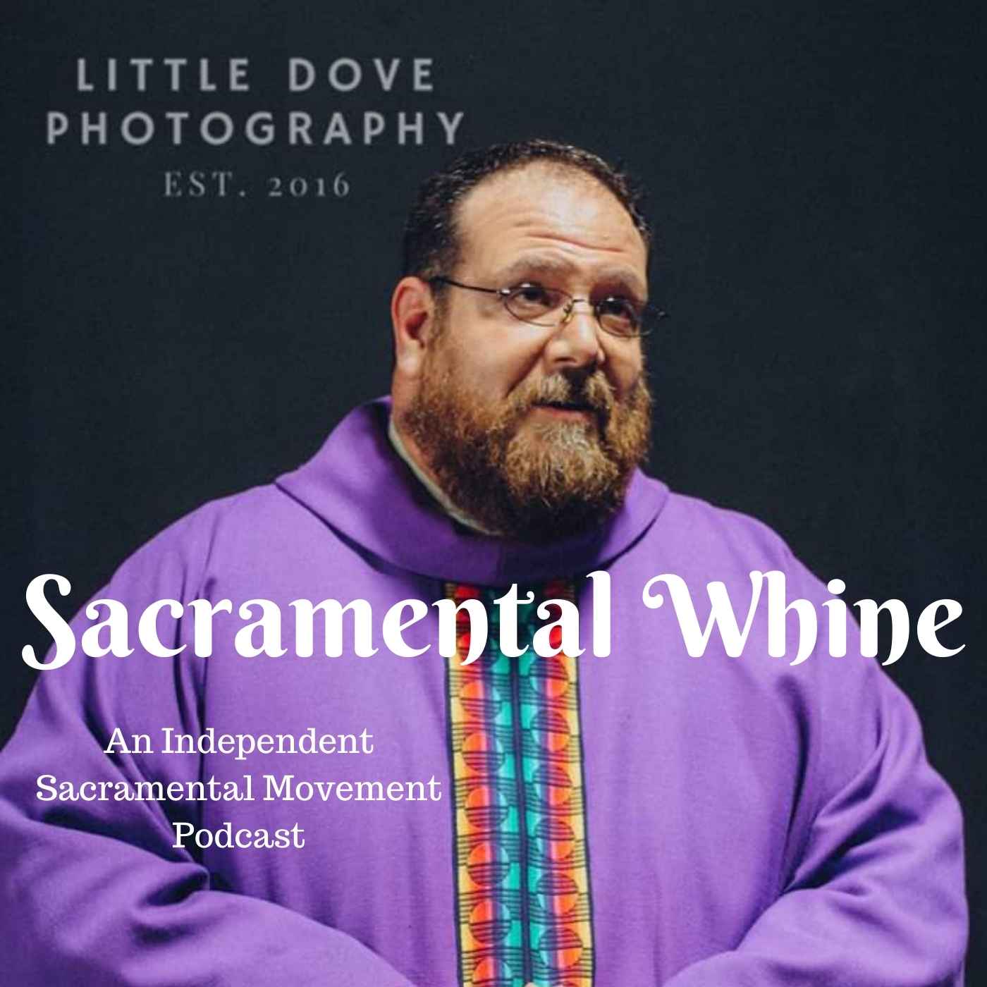 Sacramental Whine