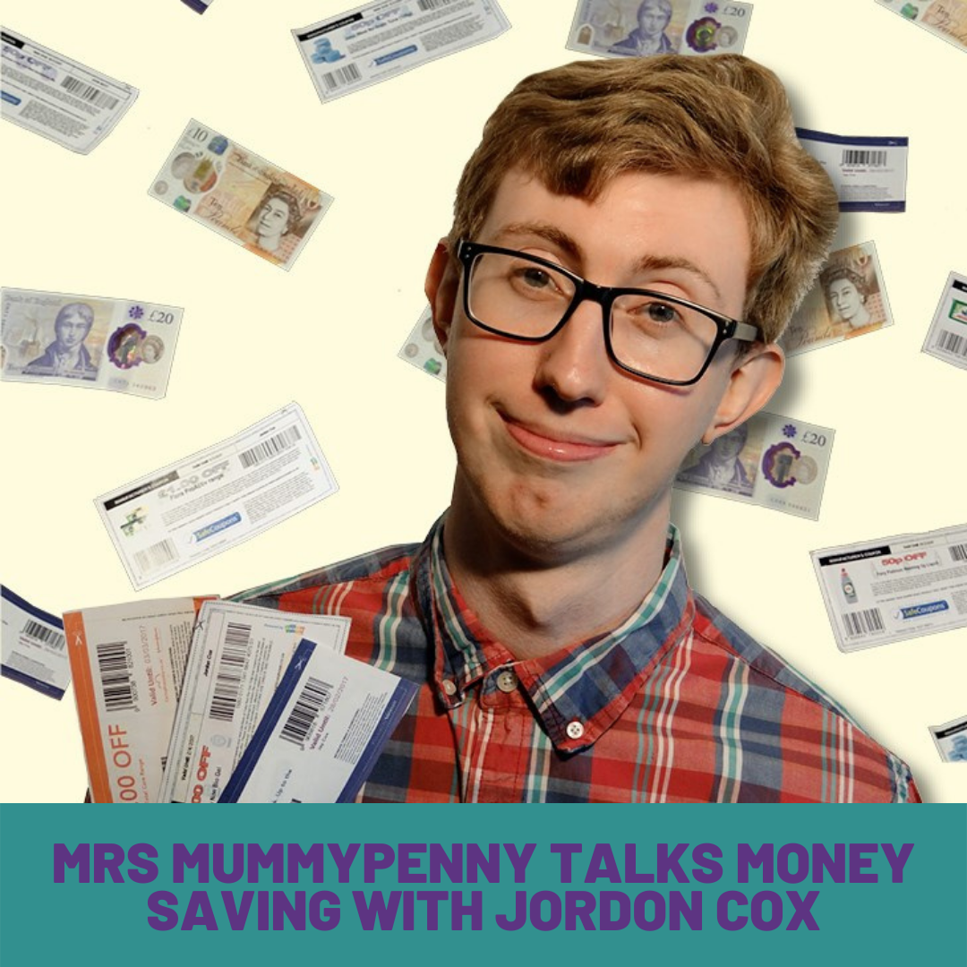 MONEY SAVING IDEAS WITH JORDON COX - MRS MUMMYPENNY TALKS S4 Ep 5