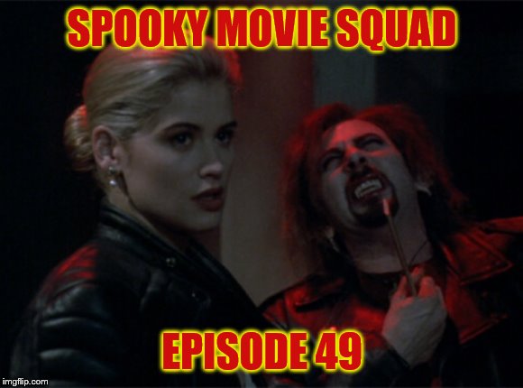 Spooky Movie Squad Ep. 49 