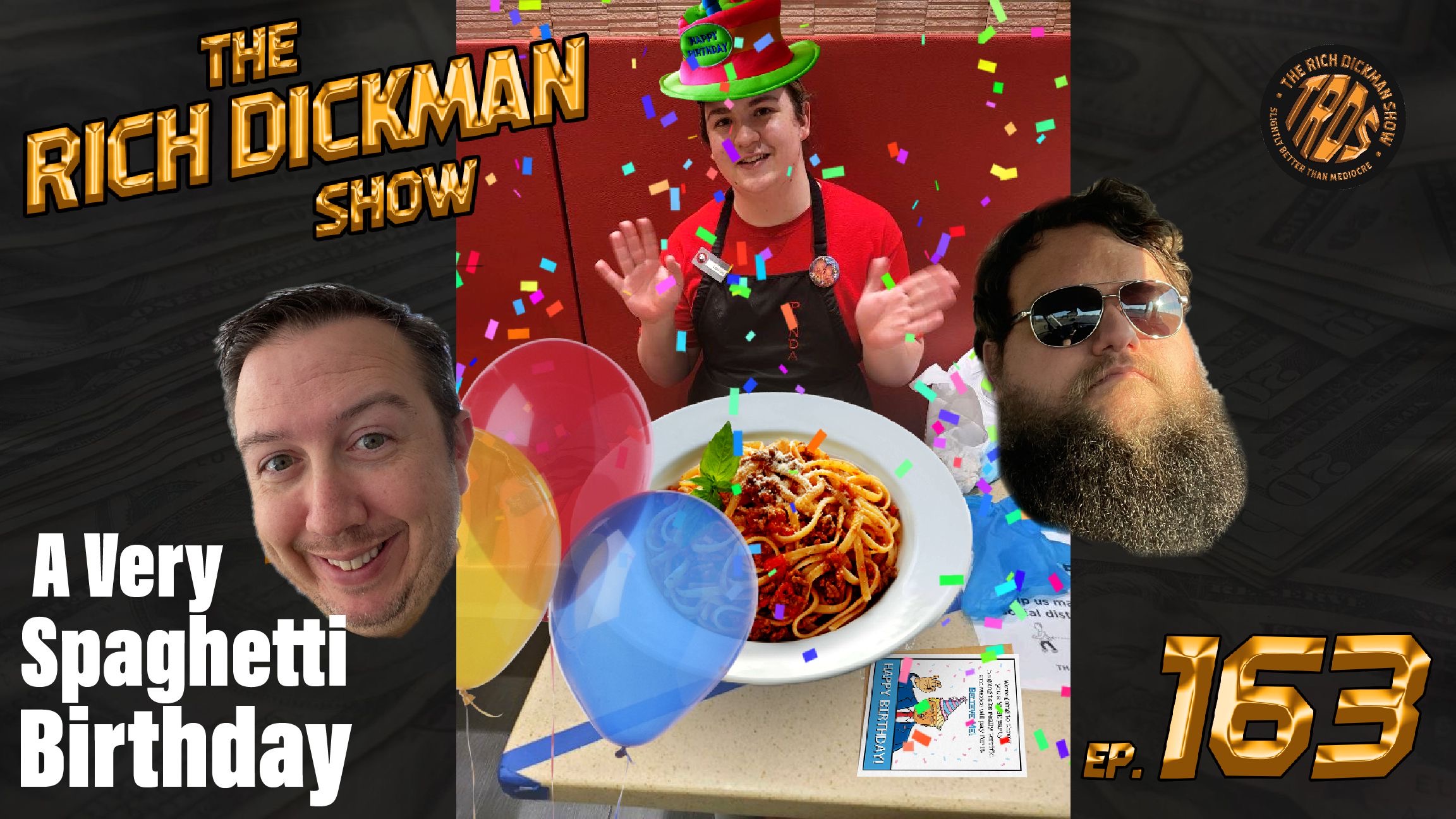 Episode 163 - A Very Spaghetti Birthday