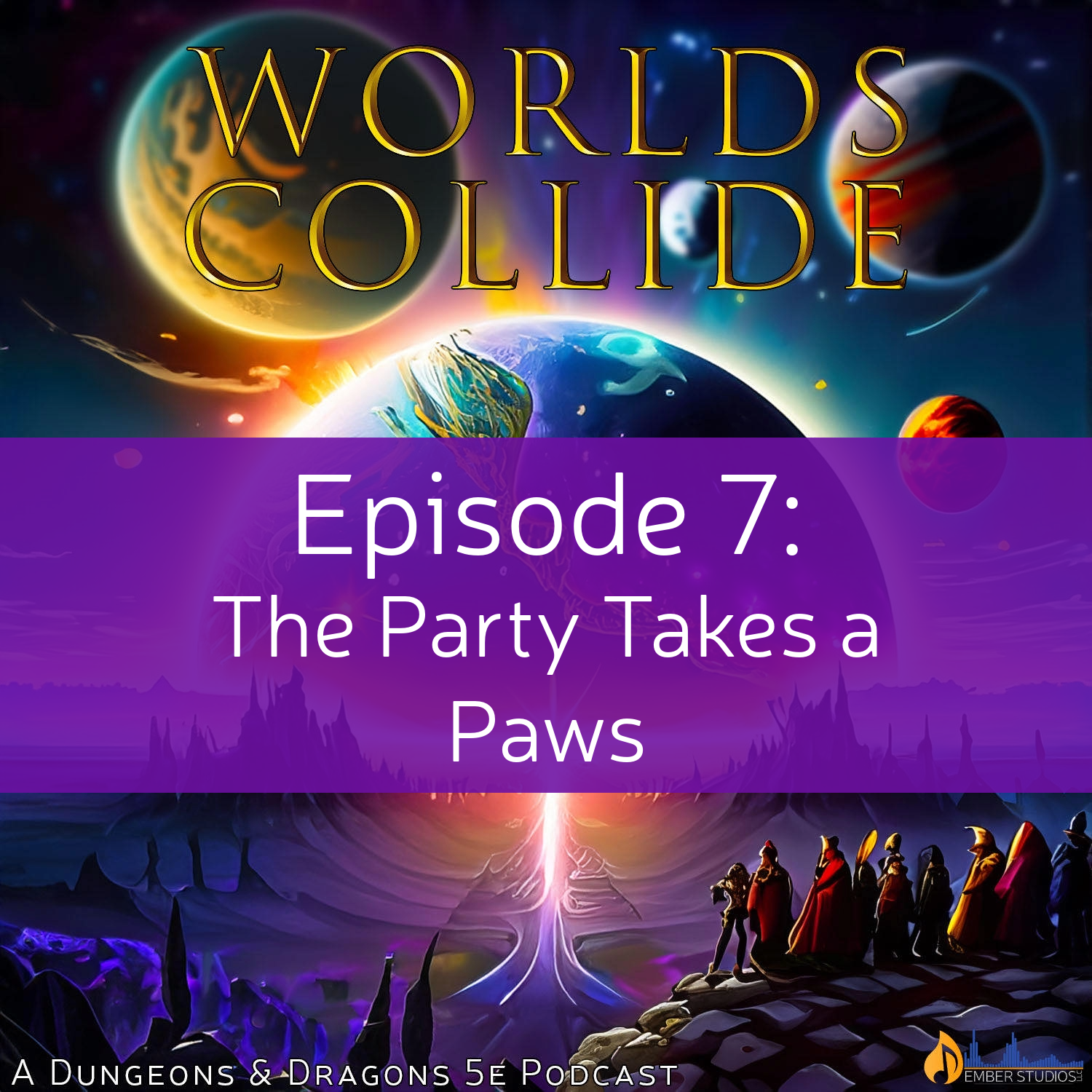 Worlds Collide - A Dungeons & Dragons 5e Podcast