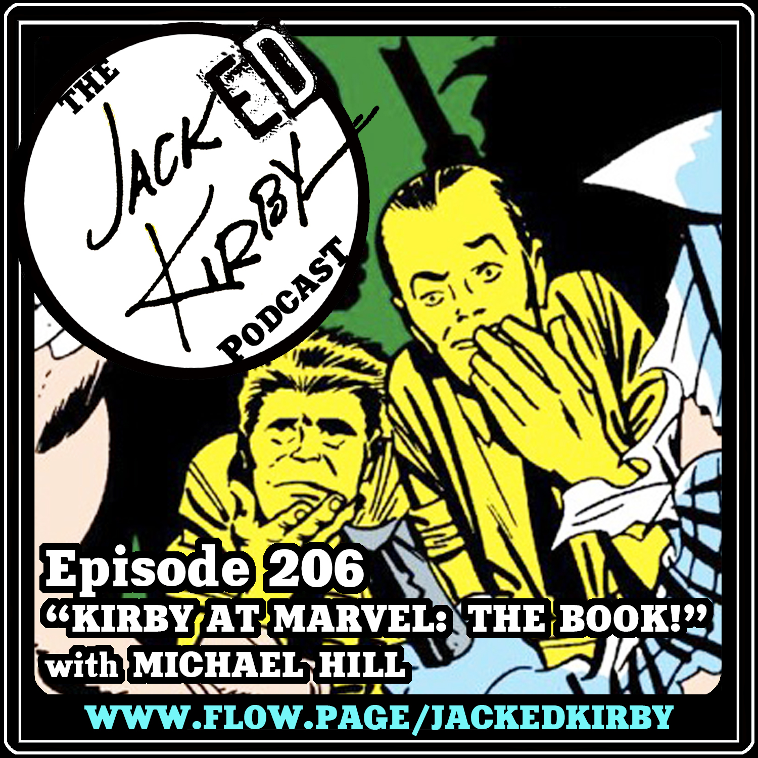 Episode 206- “Kirby At Marvel: The Book!”