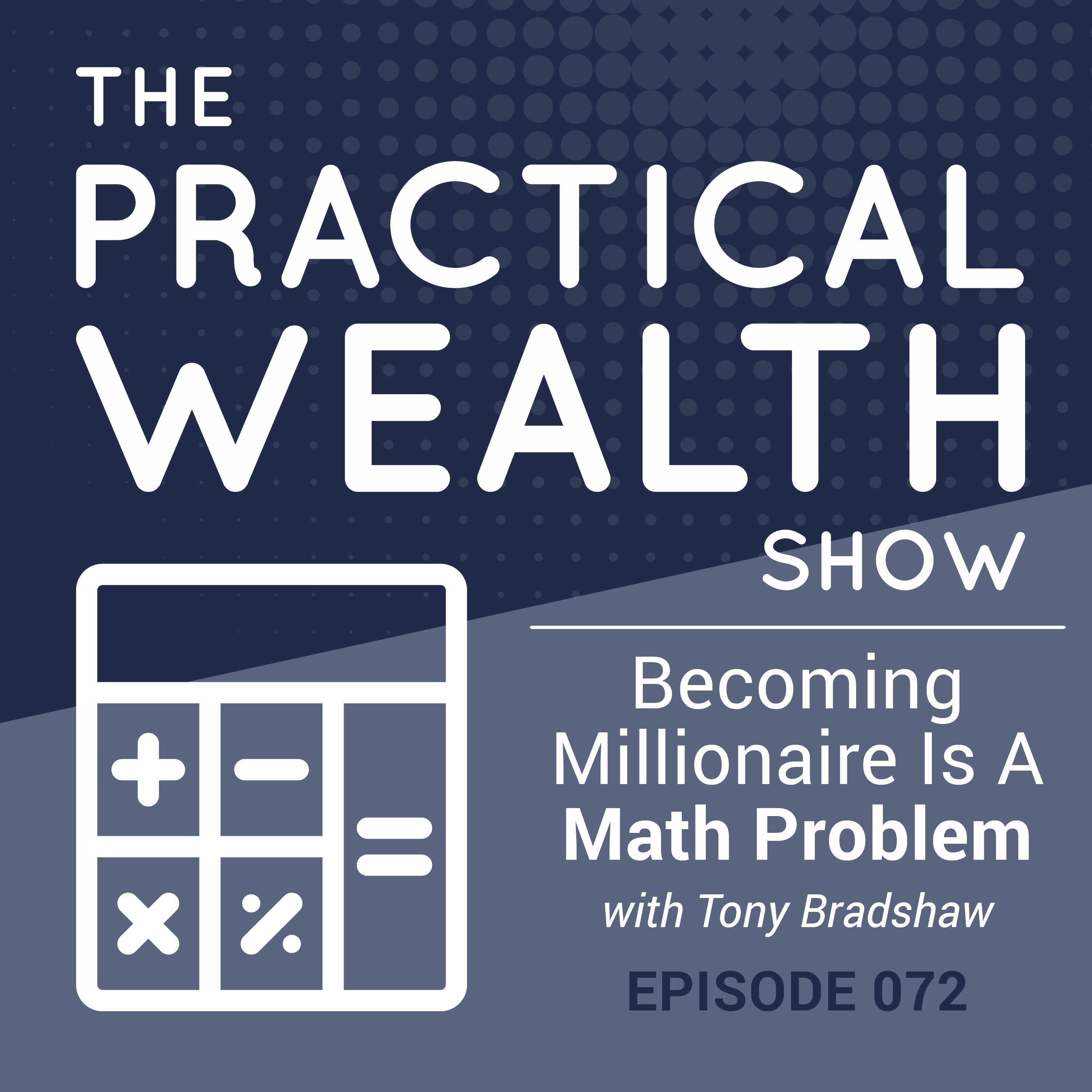 The Practical Wealth Show