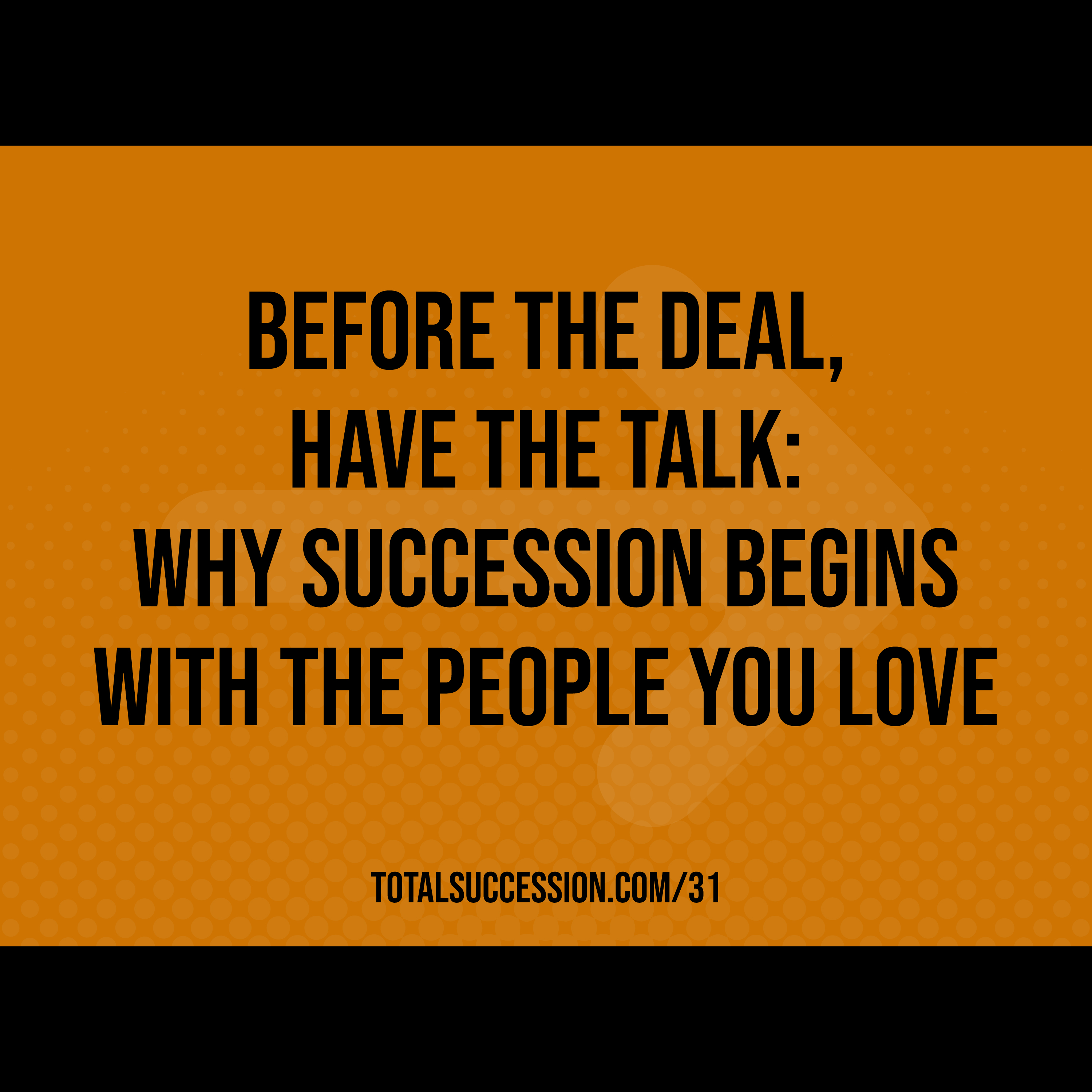 Total Succession