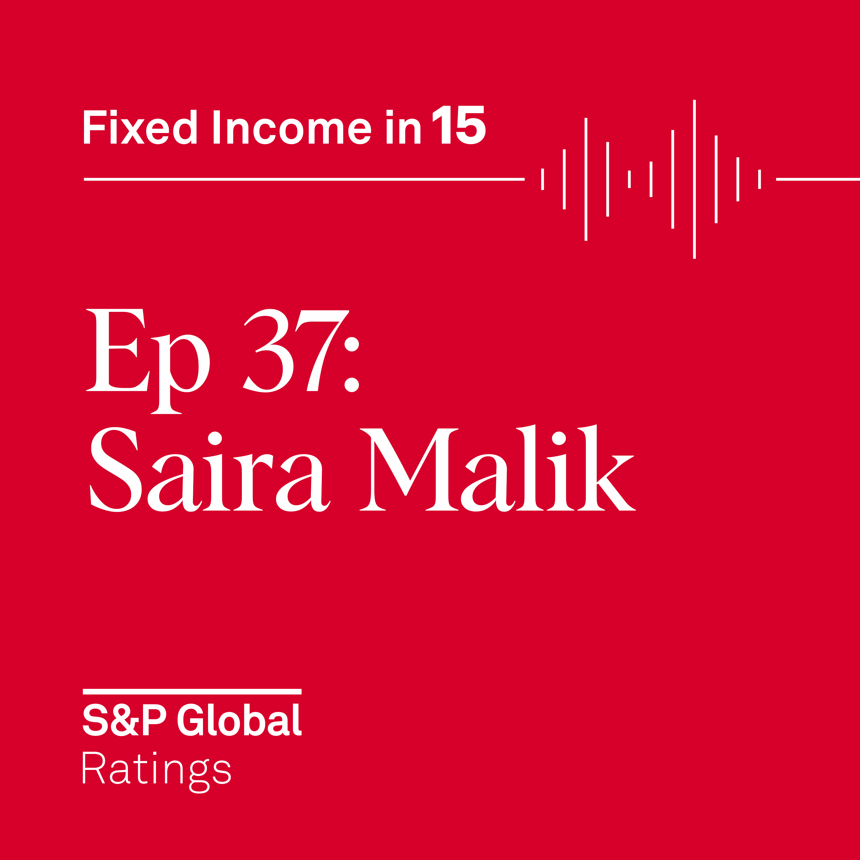 Ep37: Saira Mailk on Breaking into Finance, The Next Big Risks & Educating Children