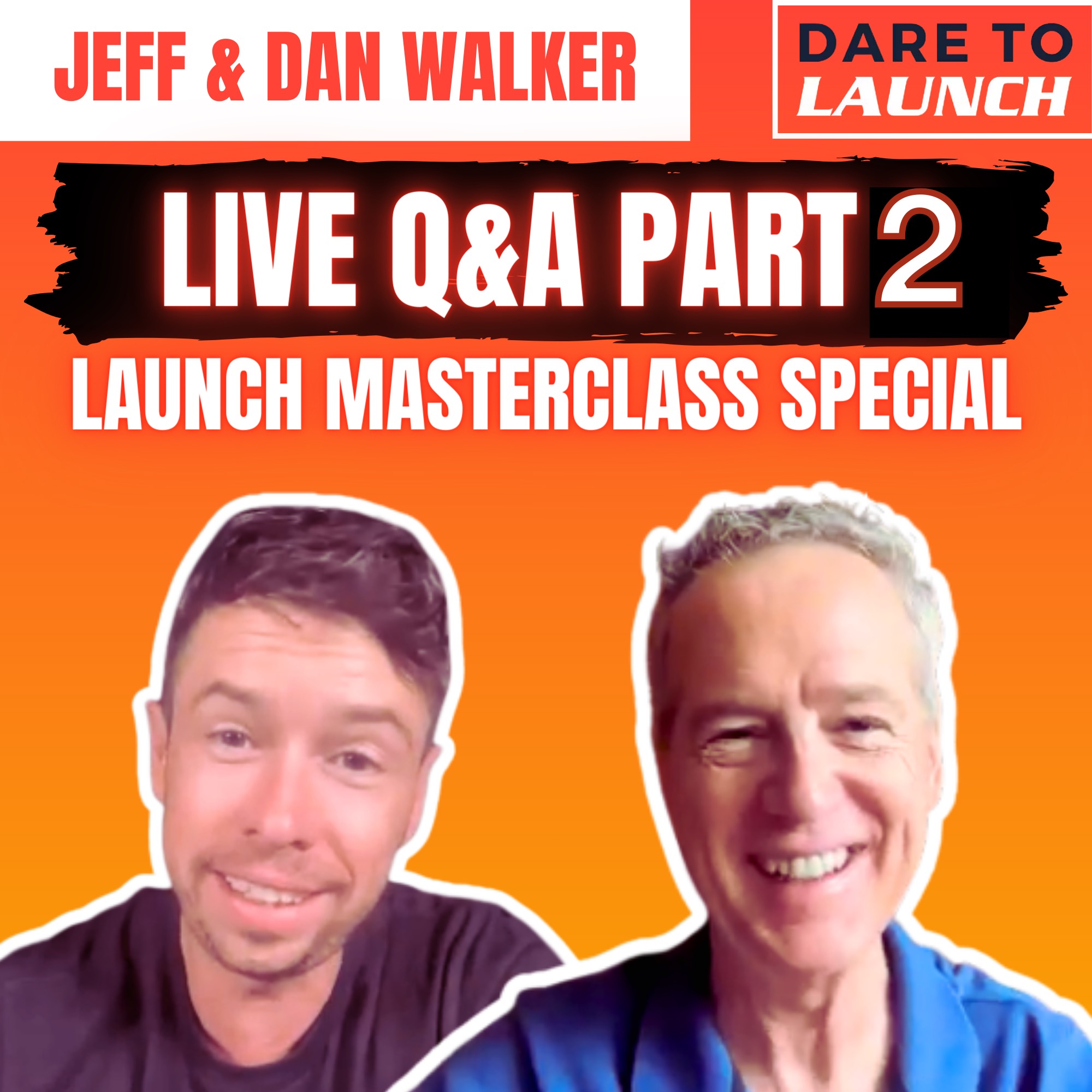 Jeff and Dan Answer Your Burning Launch Questions (Part 2)