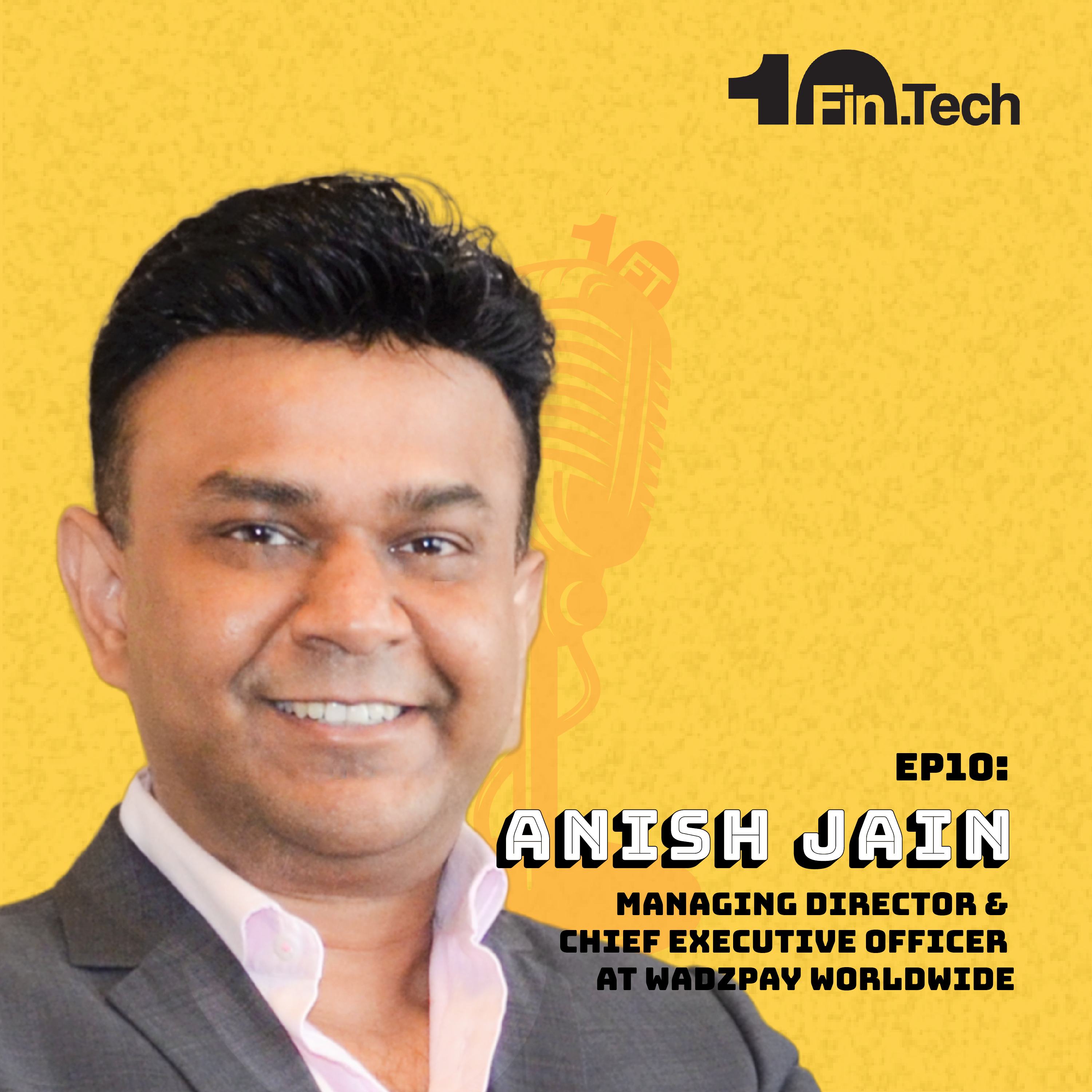 EP10: Leading the Next Revolution in the Payments Industry with Blockchain