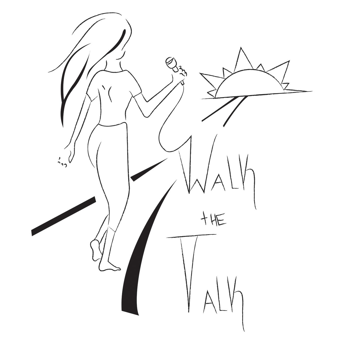 Walk the Talk