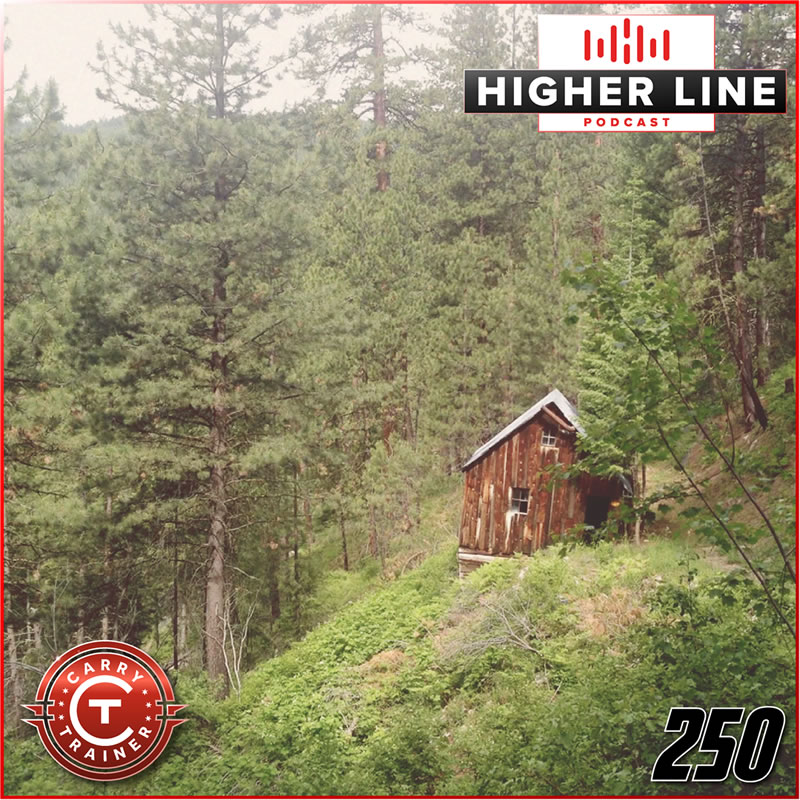 A Life Well Lived | Higher Line Podcast #250