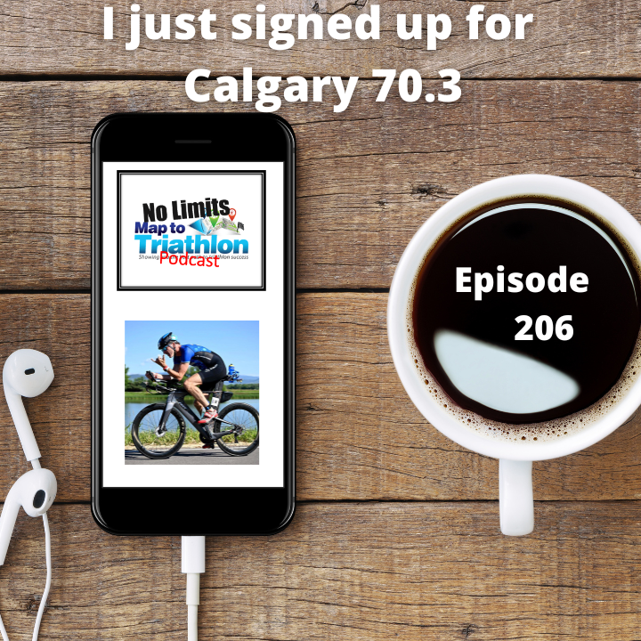 206 - I just signed up for Calgary 70.3