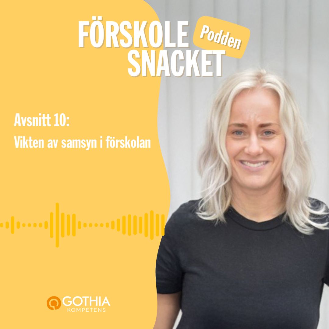 10. Vikten av samsyn i förskolan 10. Vikten av samsyn i förskolan