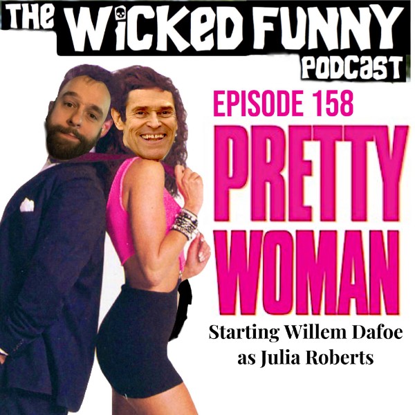 EPISODE 158 - Pretty Woman