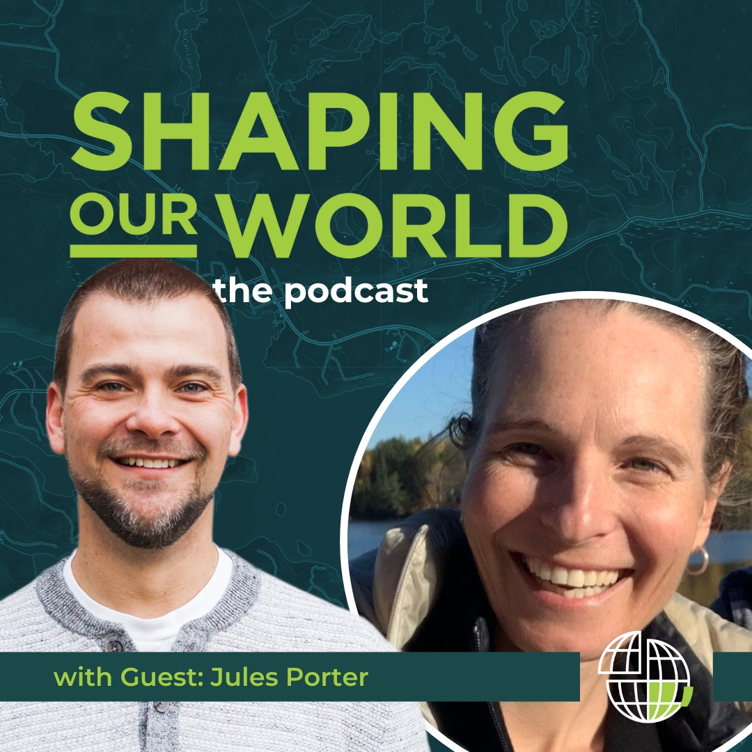 Shaping Our World