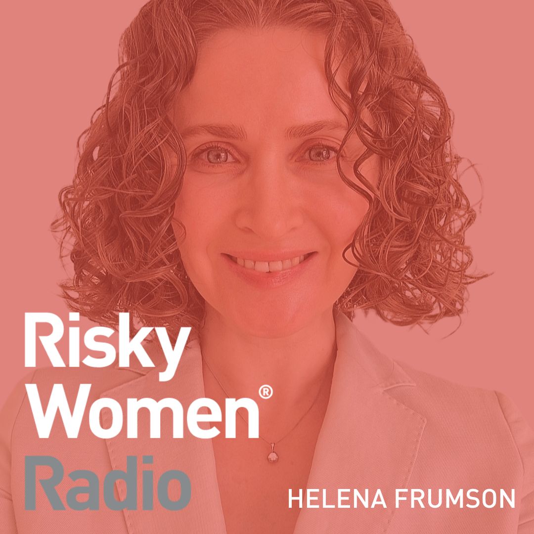 Risk Management is a Revenue Enabler: Helena Frumson