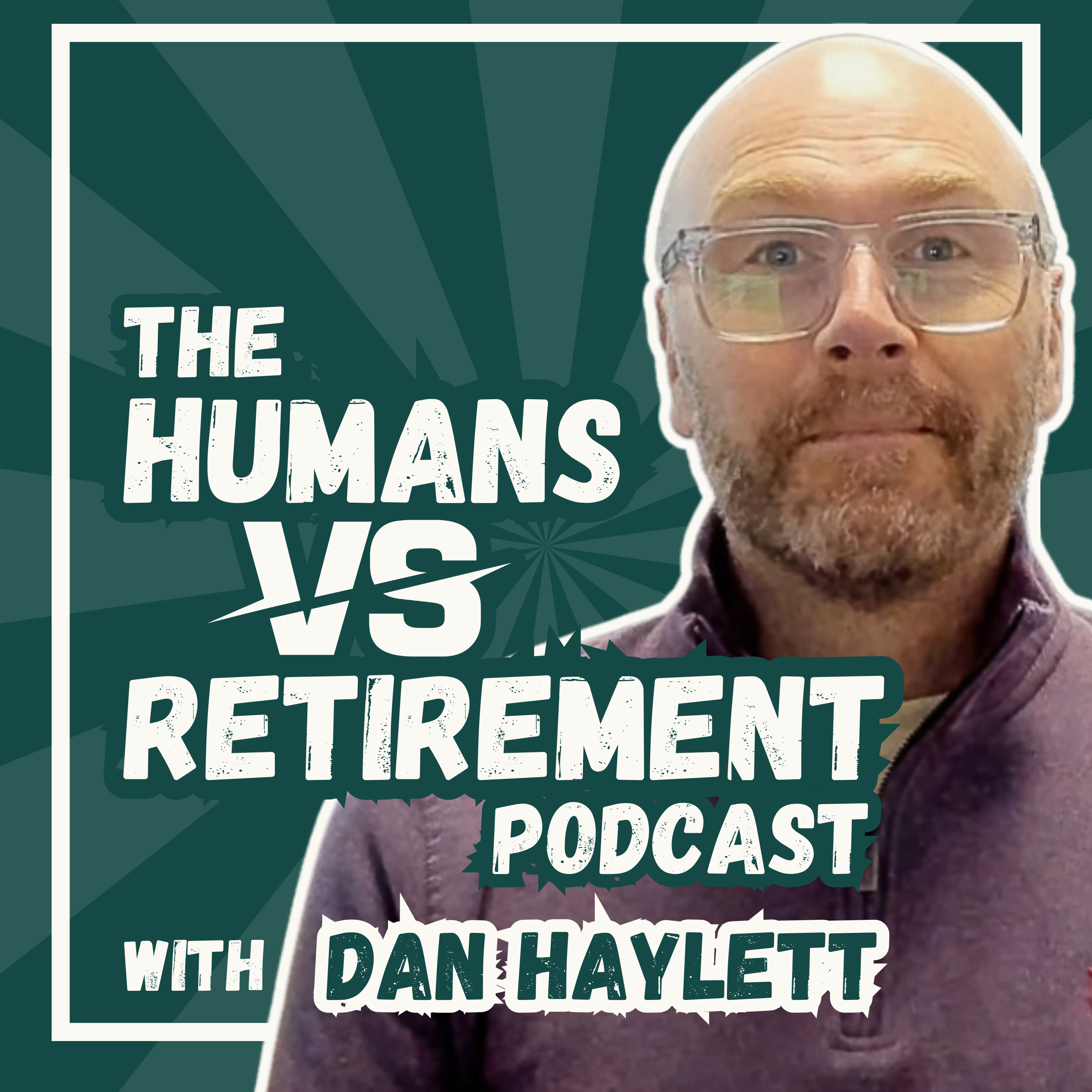The Humans vs Retirement Podcast Artwork