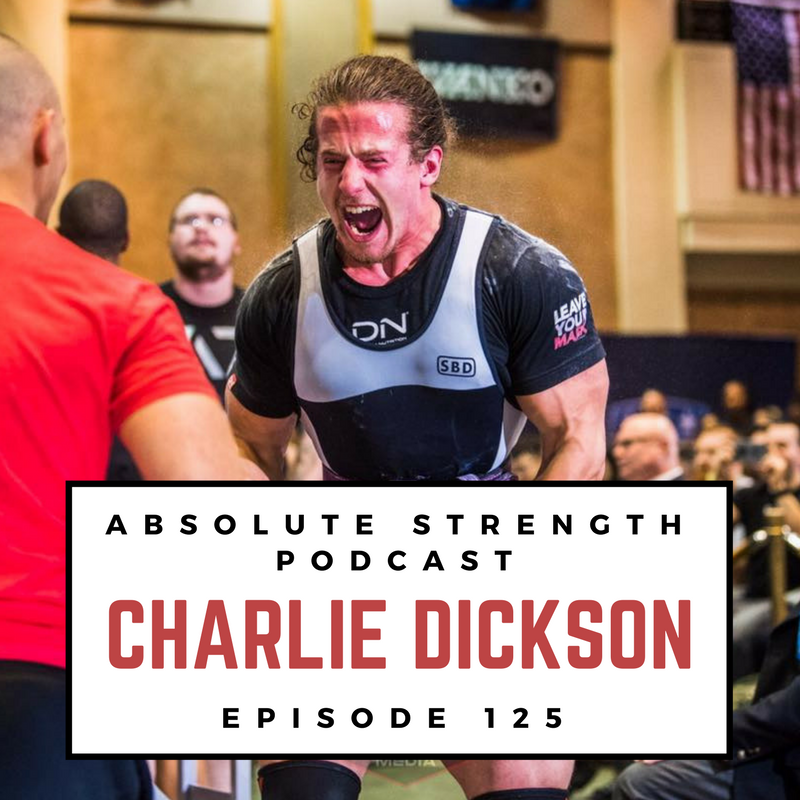 Ep 125: 83kg USAPL/IPF Powerlifter Charlie Dickson