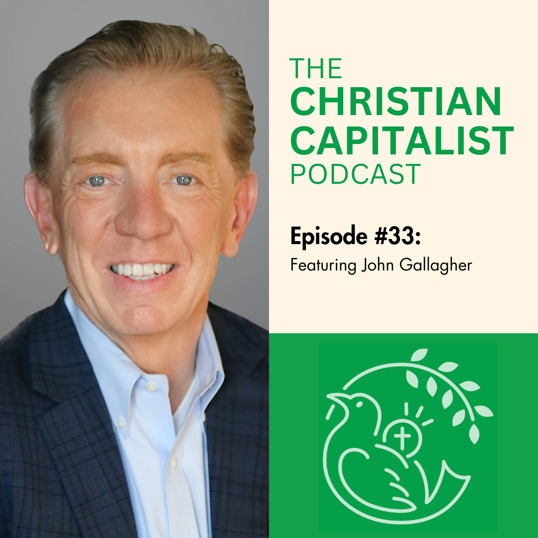 The Christian Capitalist Podcast