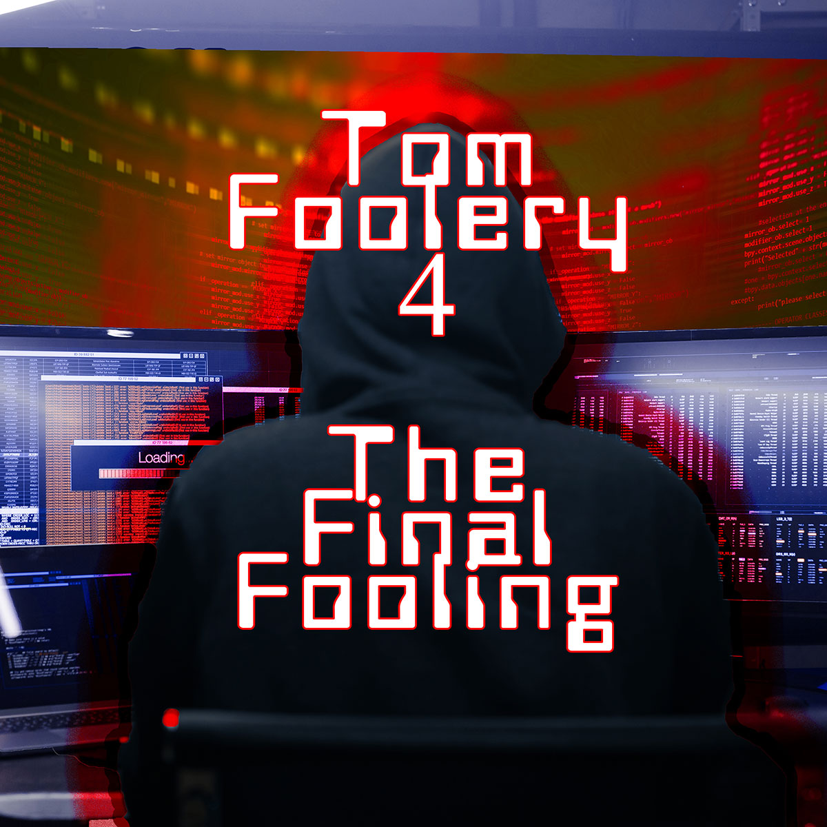 Tom Foolery 4: The Final Fooling