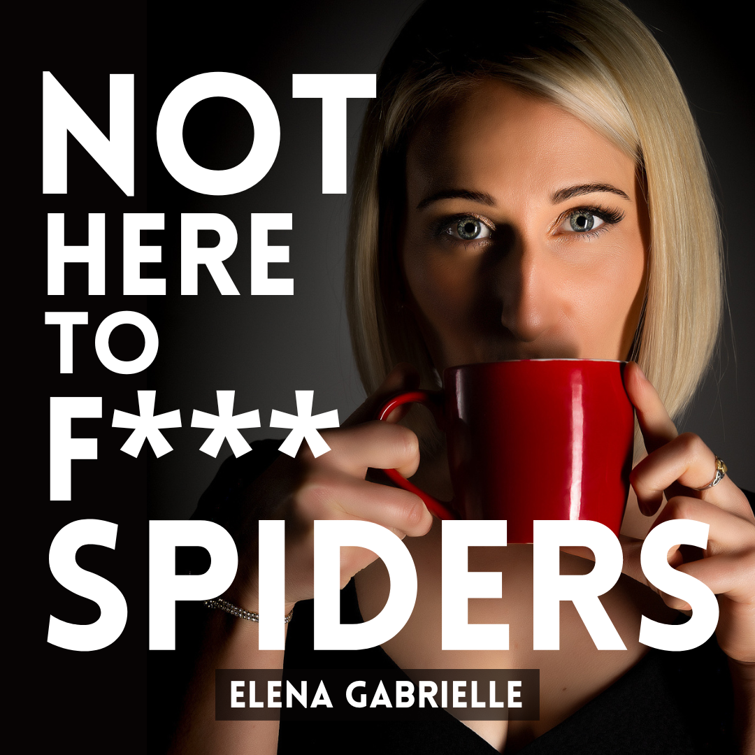 Not here to F**** Spiders - Live from PodFest Berlin