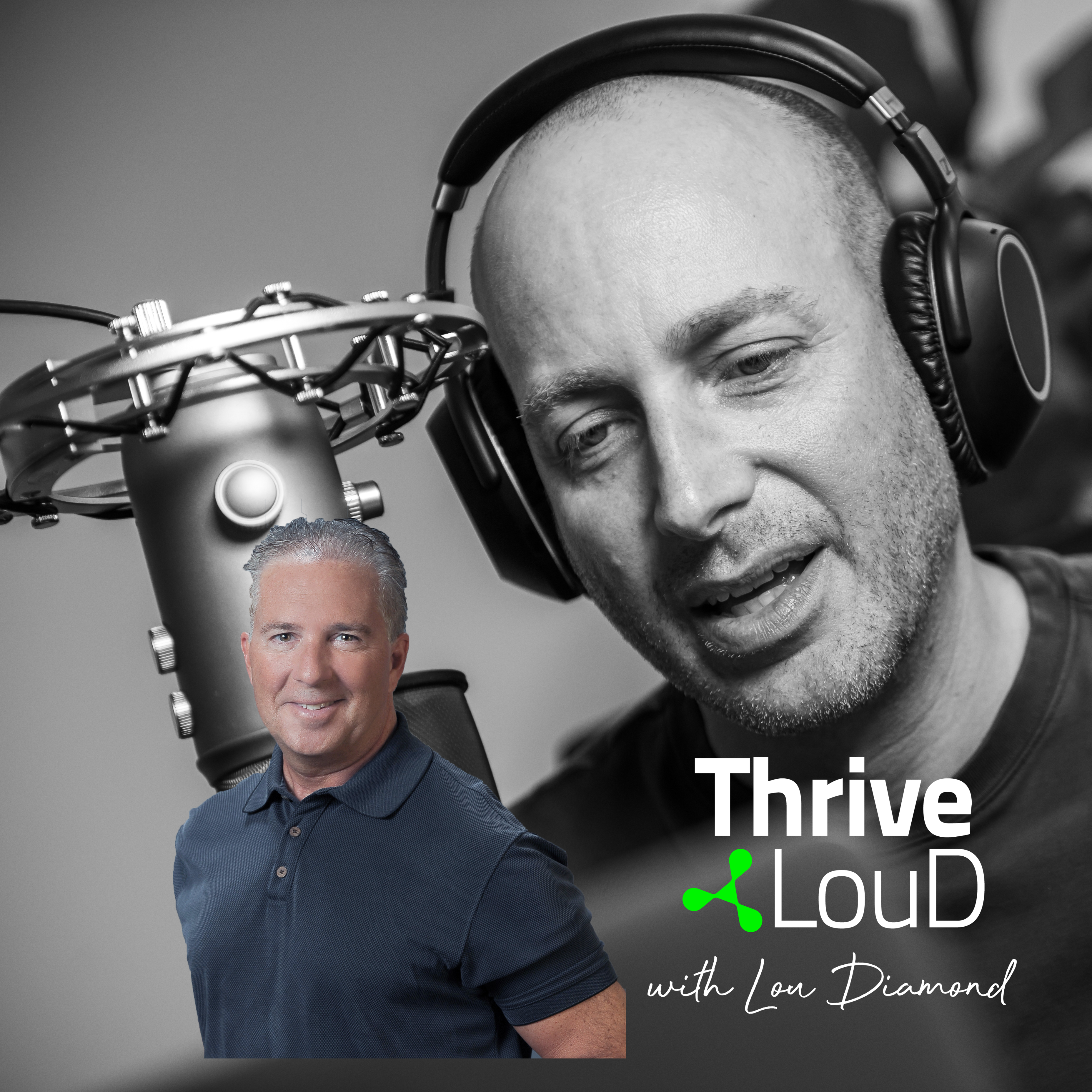 Thrive LouD with Lou Diamond