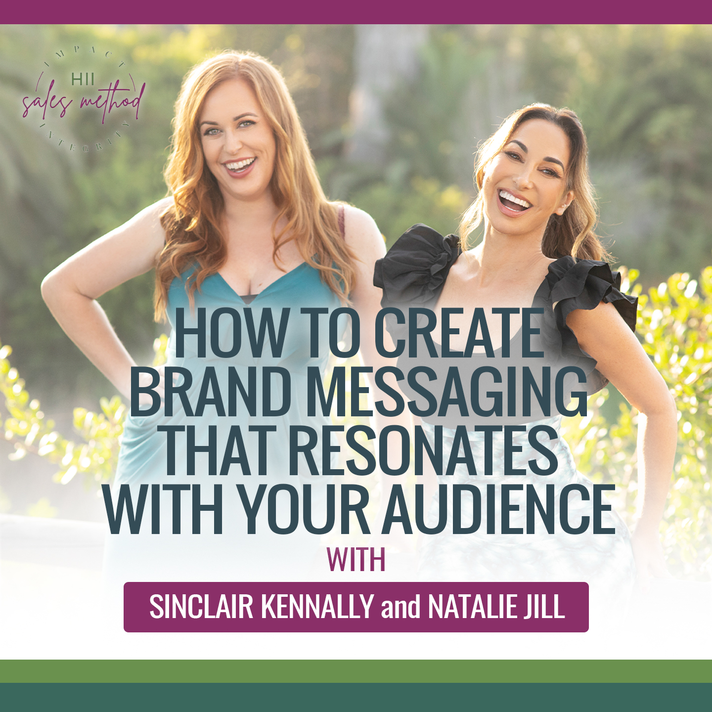 High Impact Sales with Natalie Jill & Sinclair Kennally