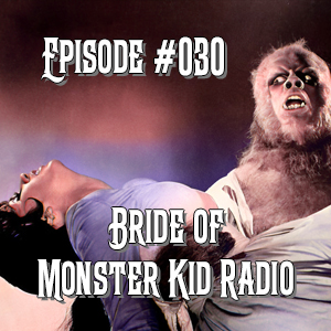 Bride of Monster Kid Radio #030 - The Curse of the Werewolf with Matt Rashleigh