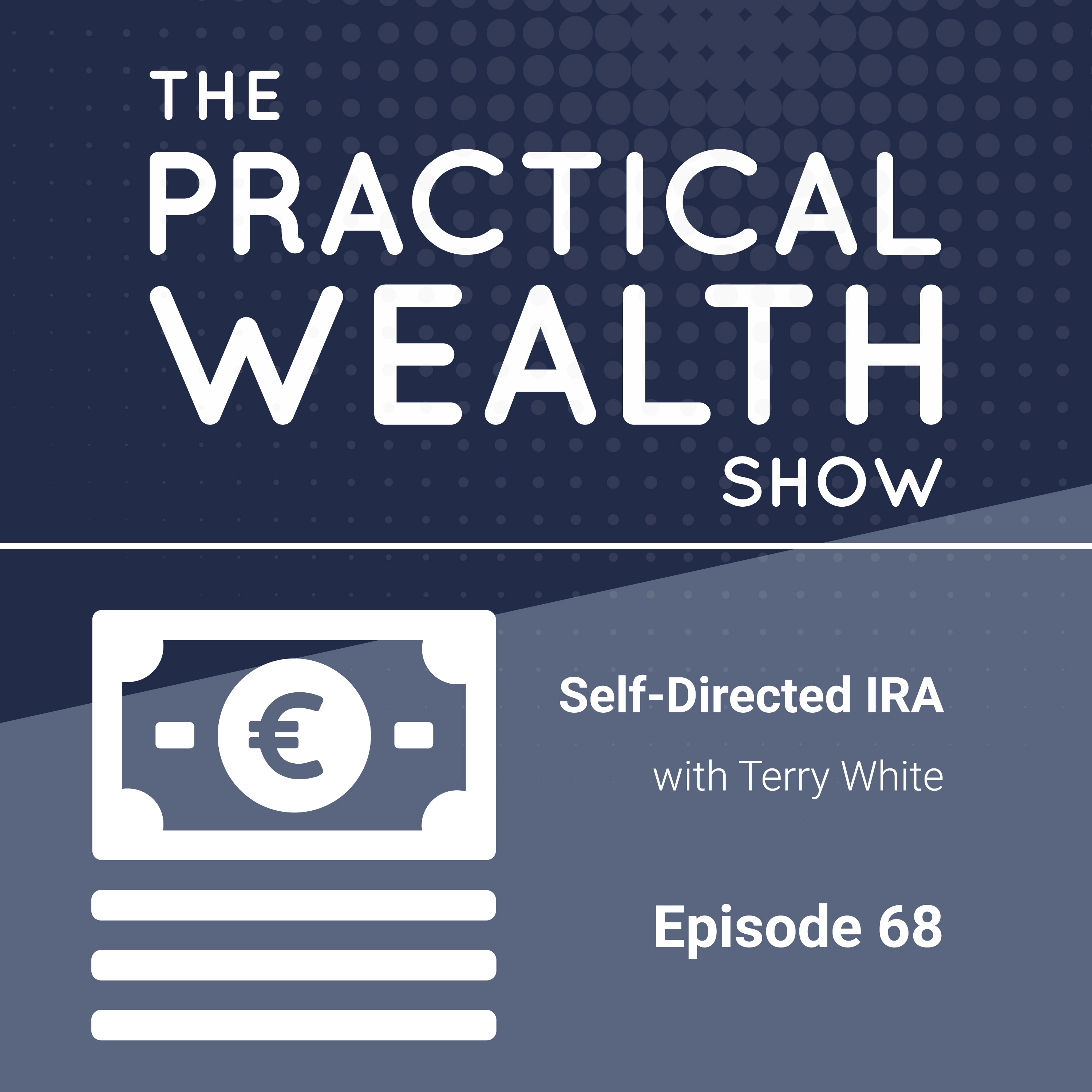The Practical Wealth Show