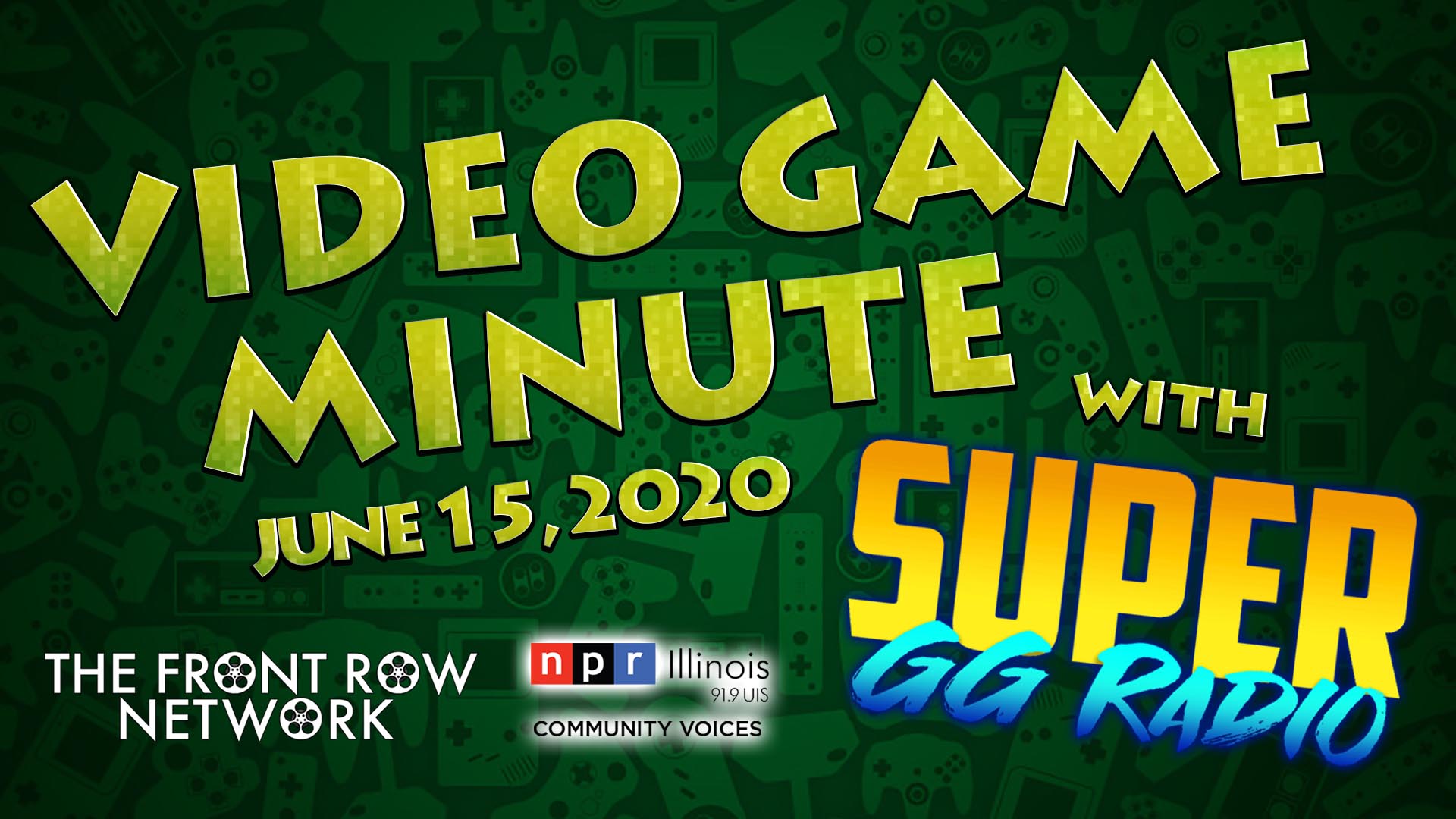 Video Game Minute - June 15, 2020
