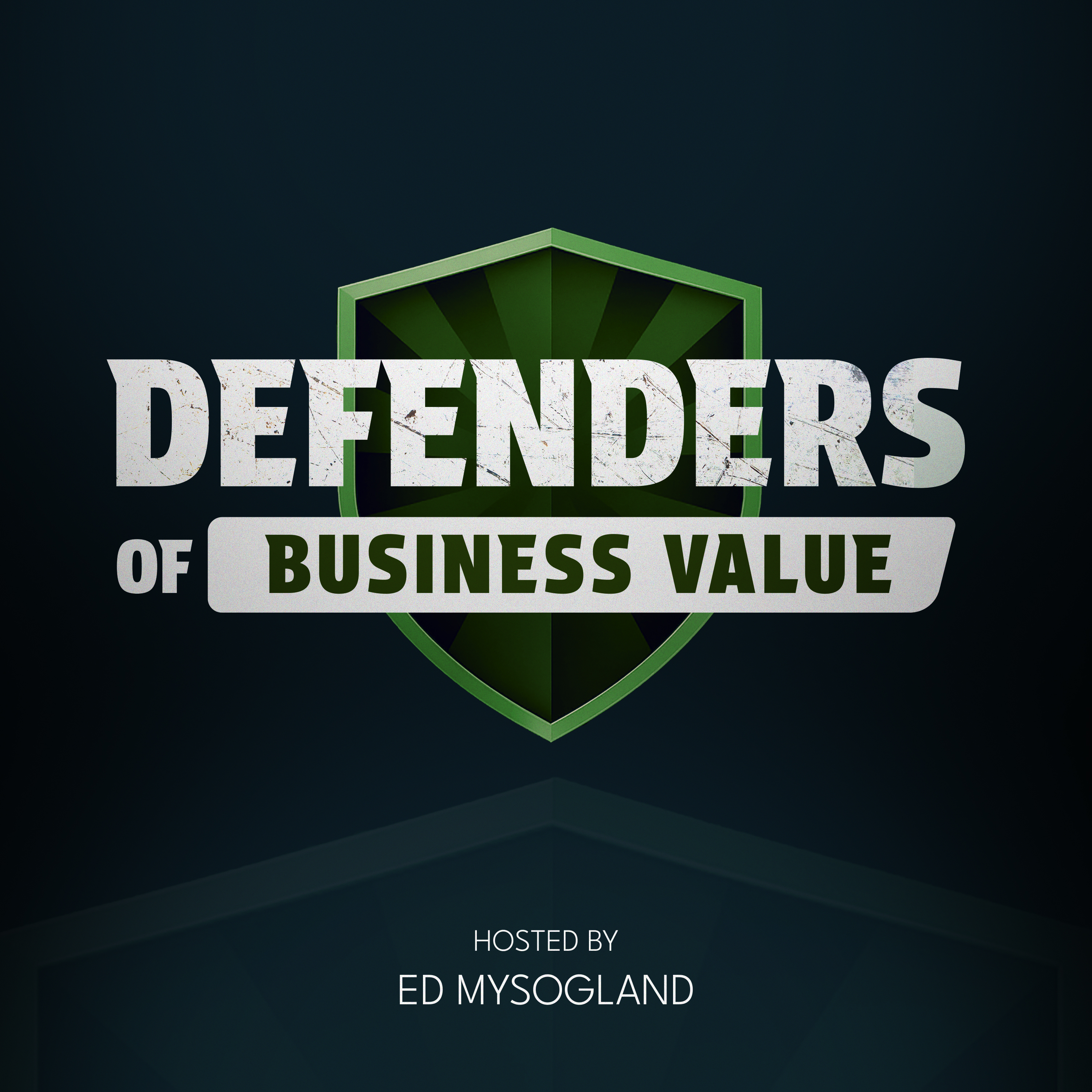 Defenders of Business Value