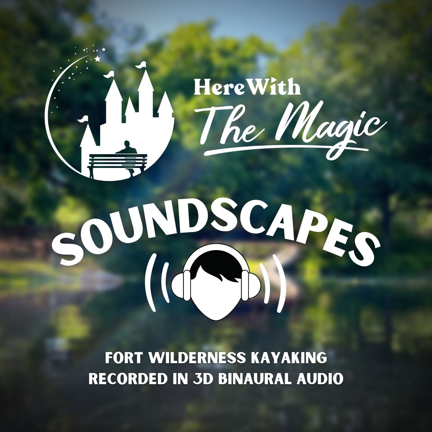Soundscapes by Here With The Magic