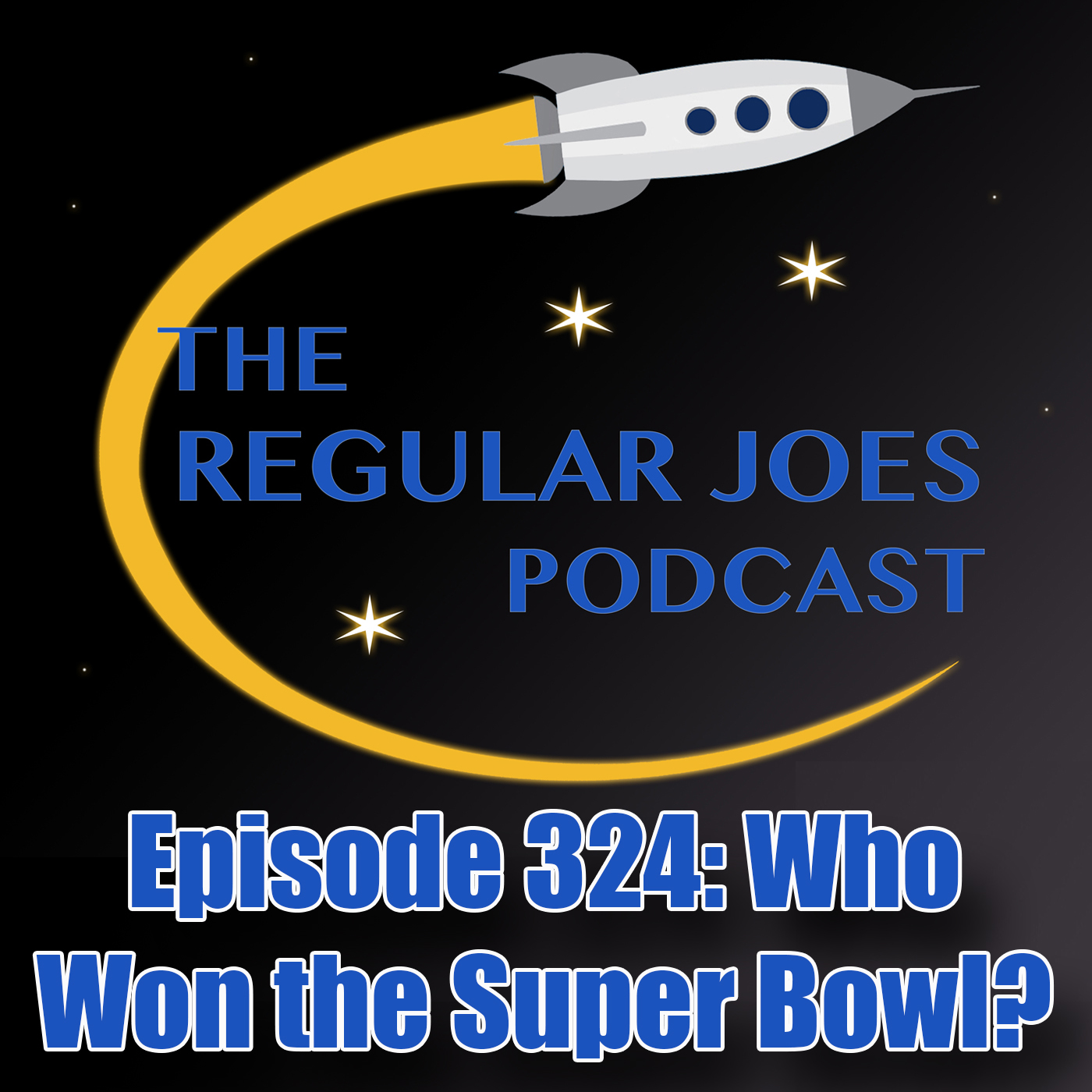 Episode 324: Who Won the Super Bowl?