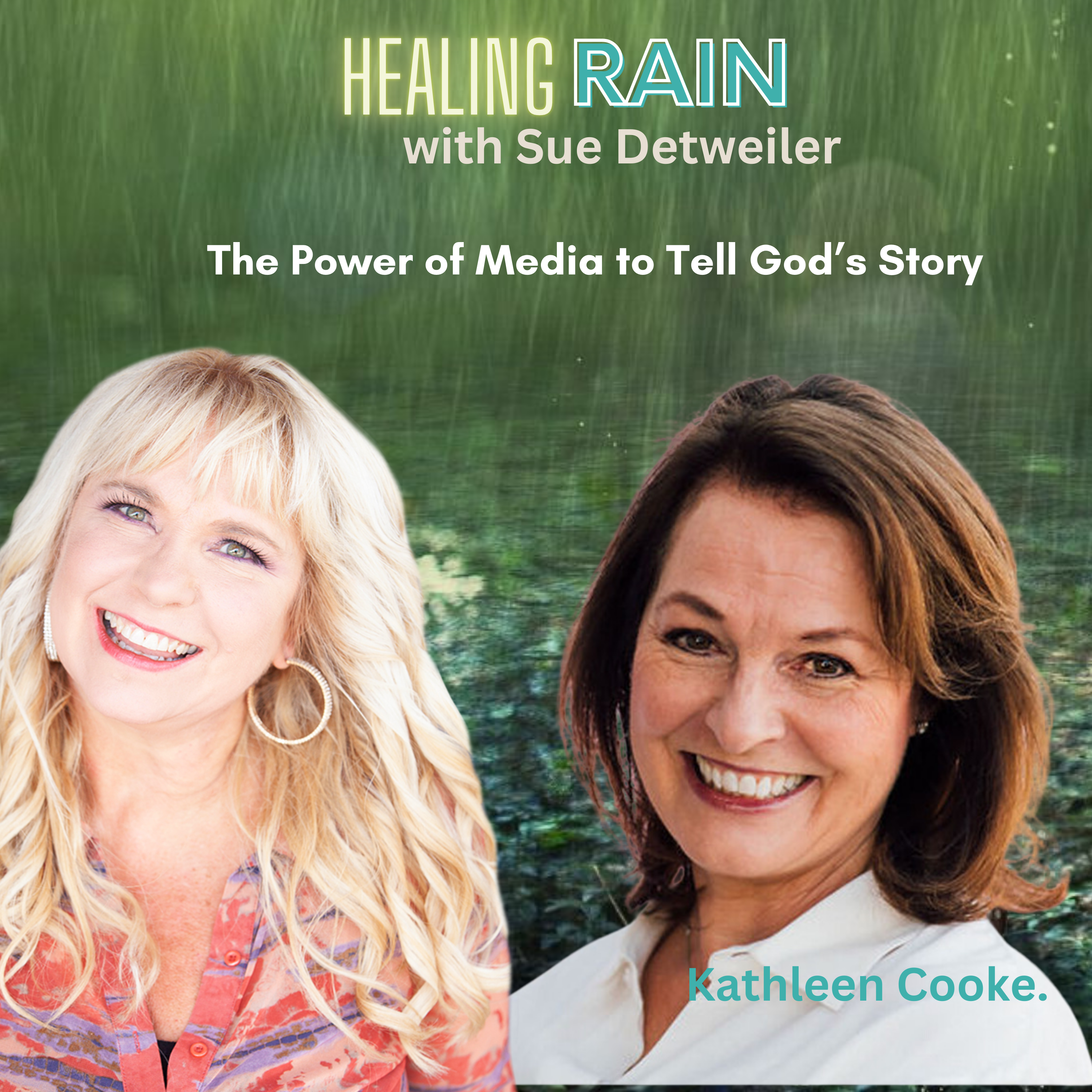 Healing Rain with Sue Detweiler
