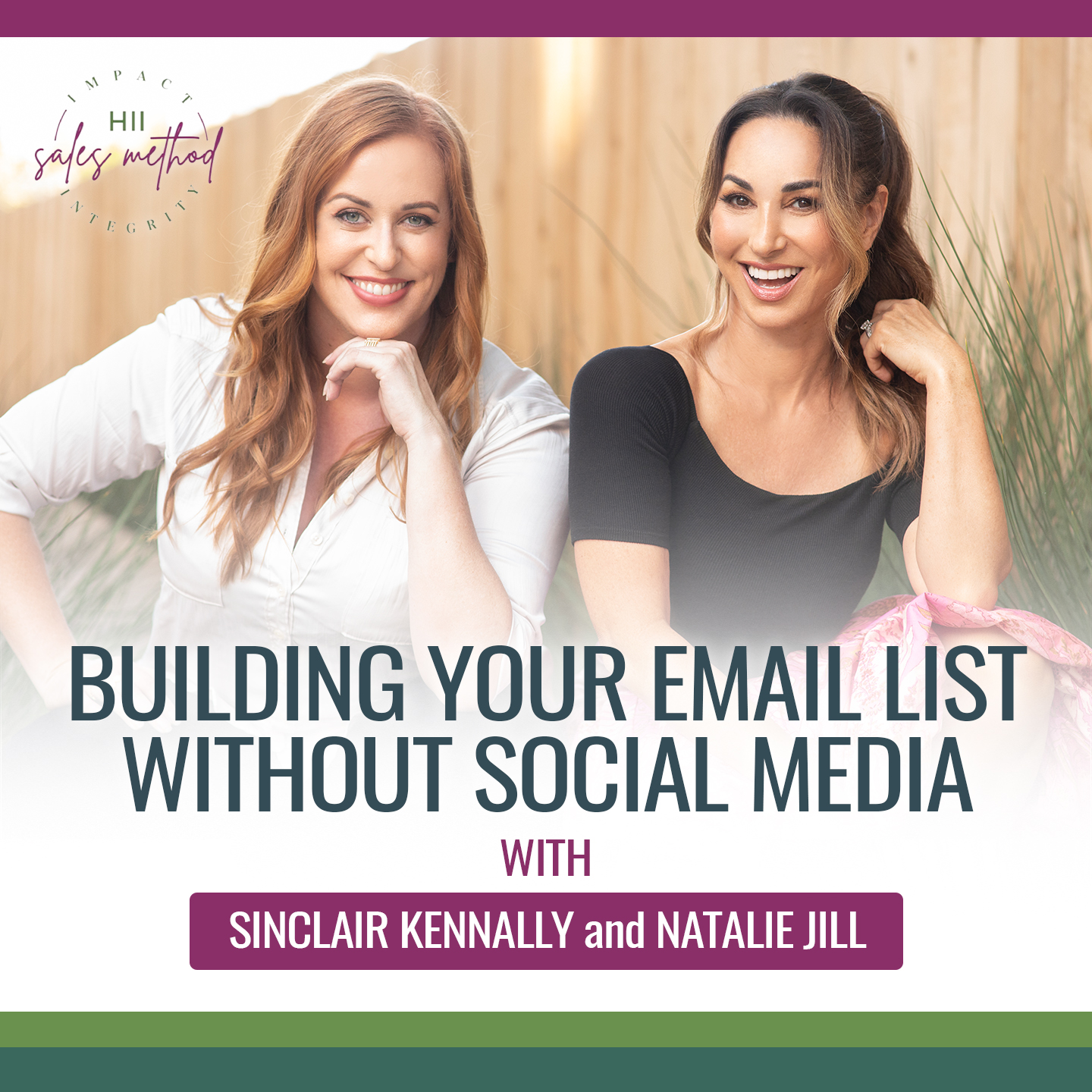 High Impact Sales with Natalie Jill & Sinclair Kennally
