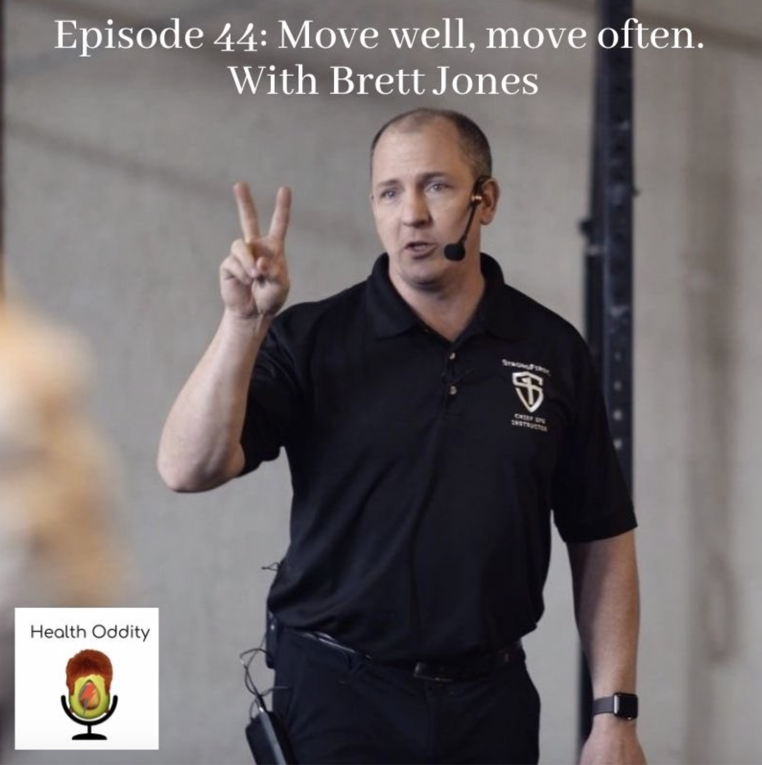 Move Well. Move Often with Brett Jones