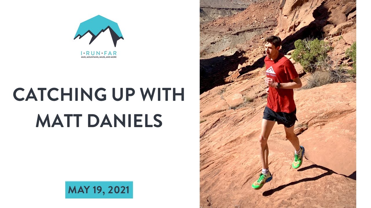 Catching Up With Matt Daniels | May 19, 2021