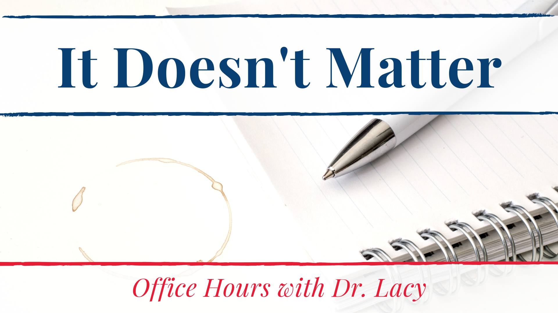 26. It Doesn't Matter